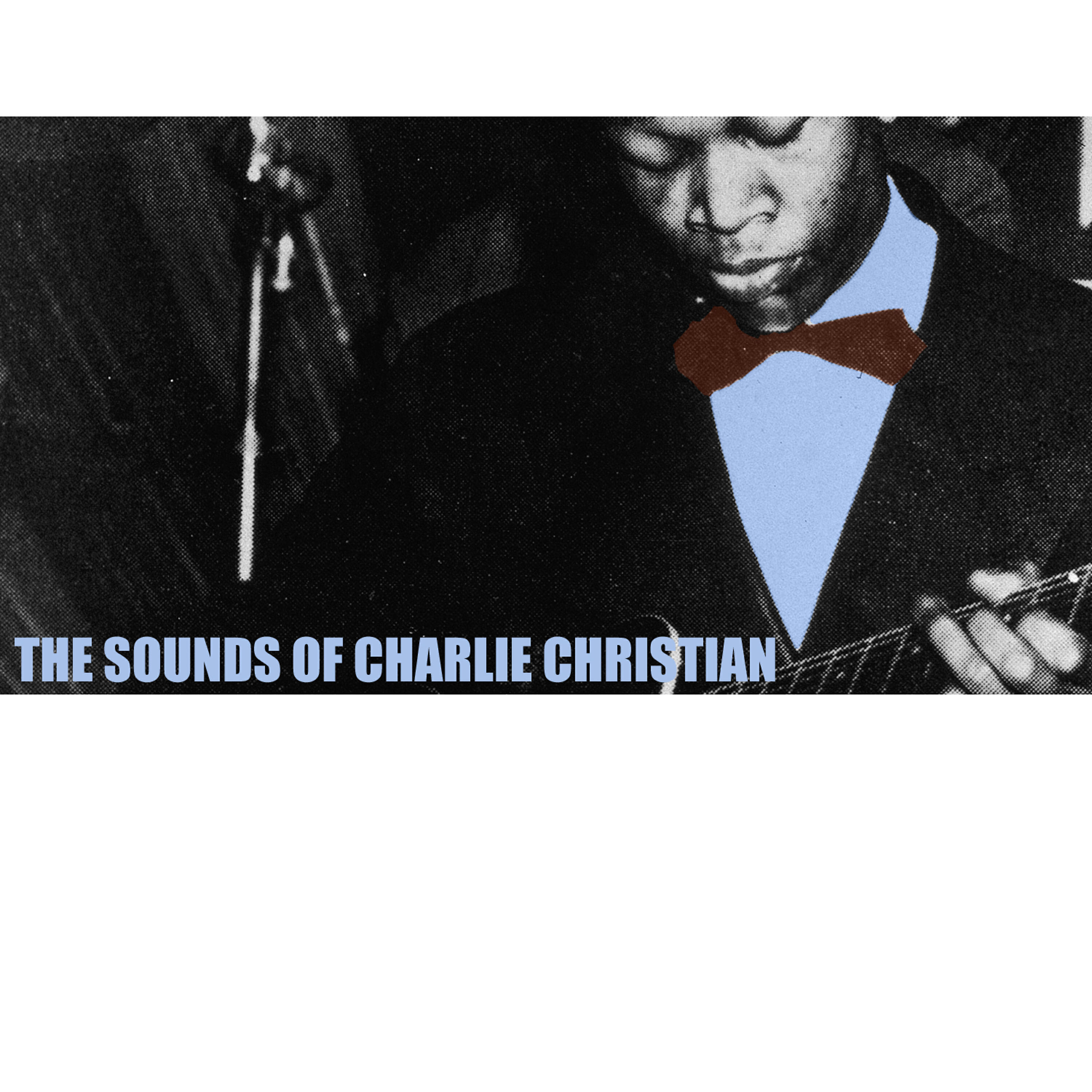 Charlie Christian - A Smo-O-O-Oth One