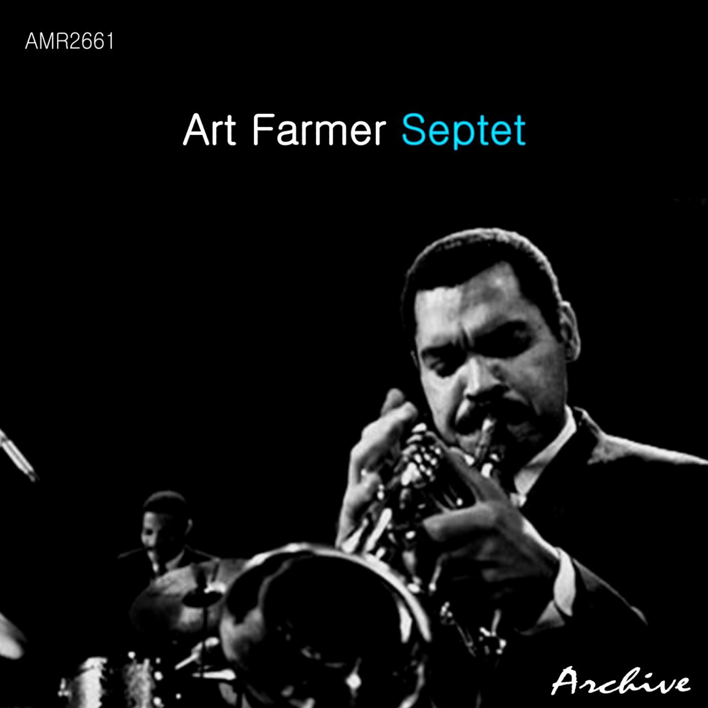 Art Farmer Septet - Up in Quincy's Room