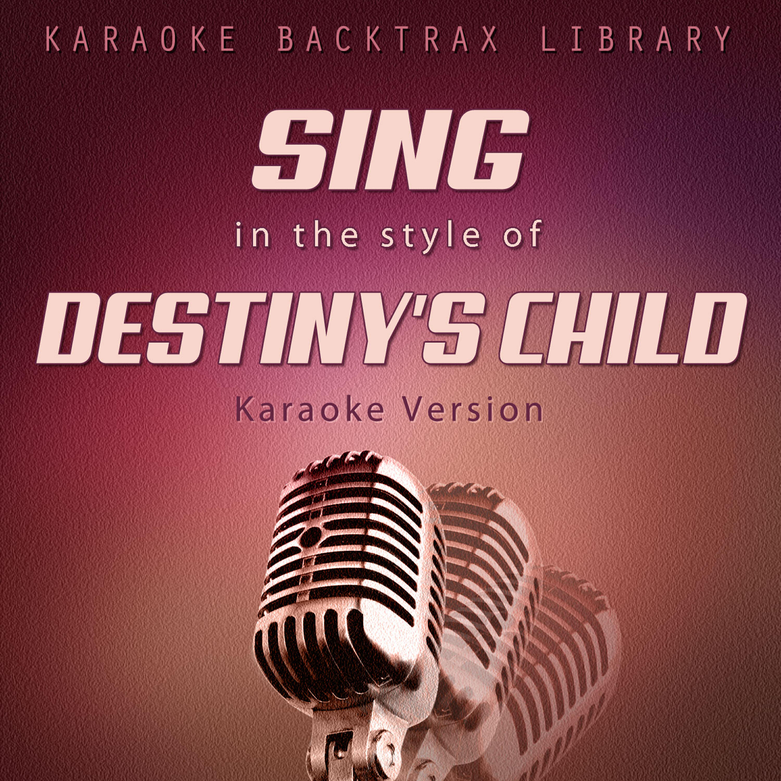 Karaoke Backtrax Library - Survivor (Originally Performed by Destiny's Child) [Karaoke Version]
