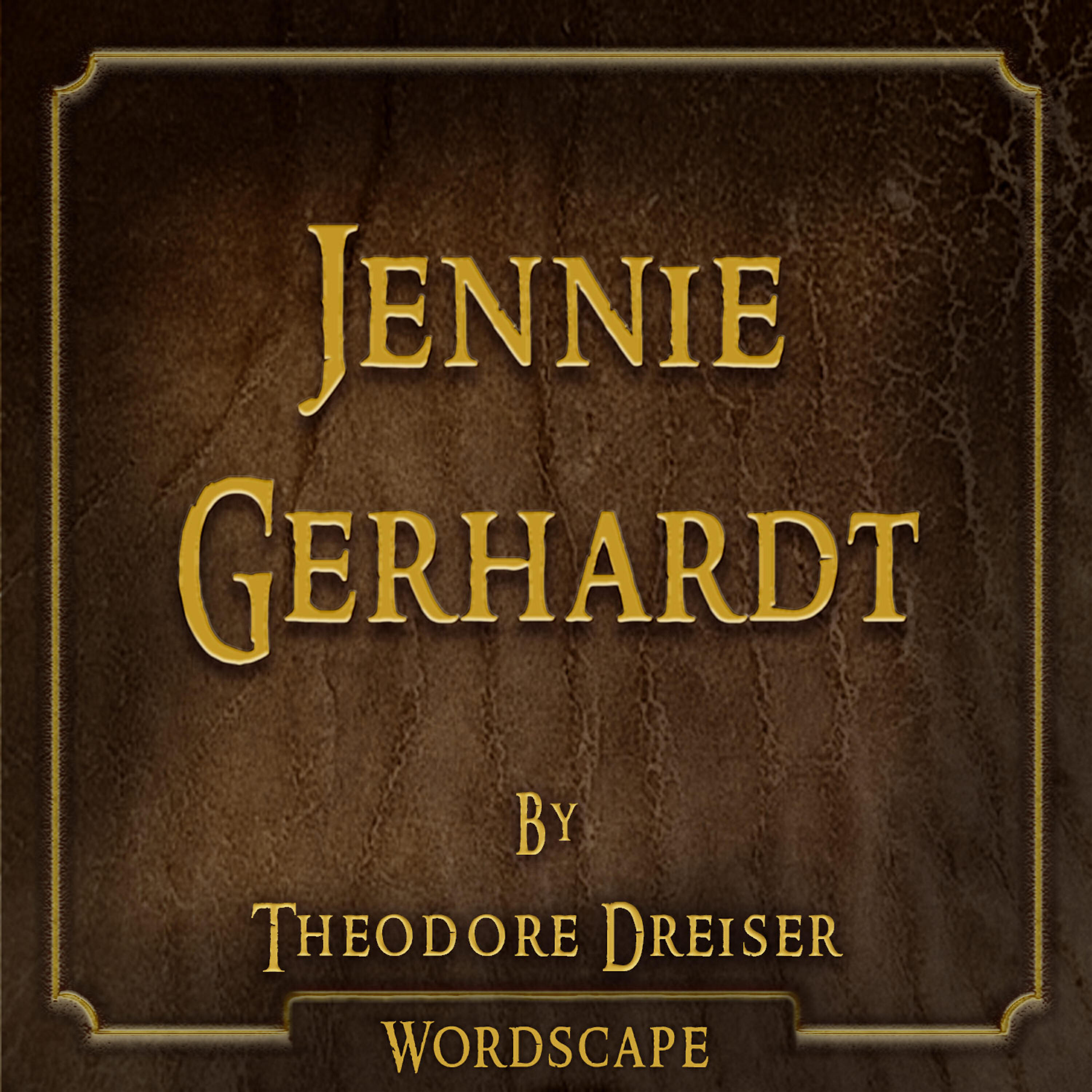 Wordscape - Jennie Gerhardt Chapter 30
