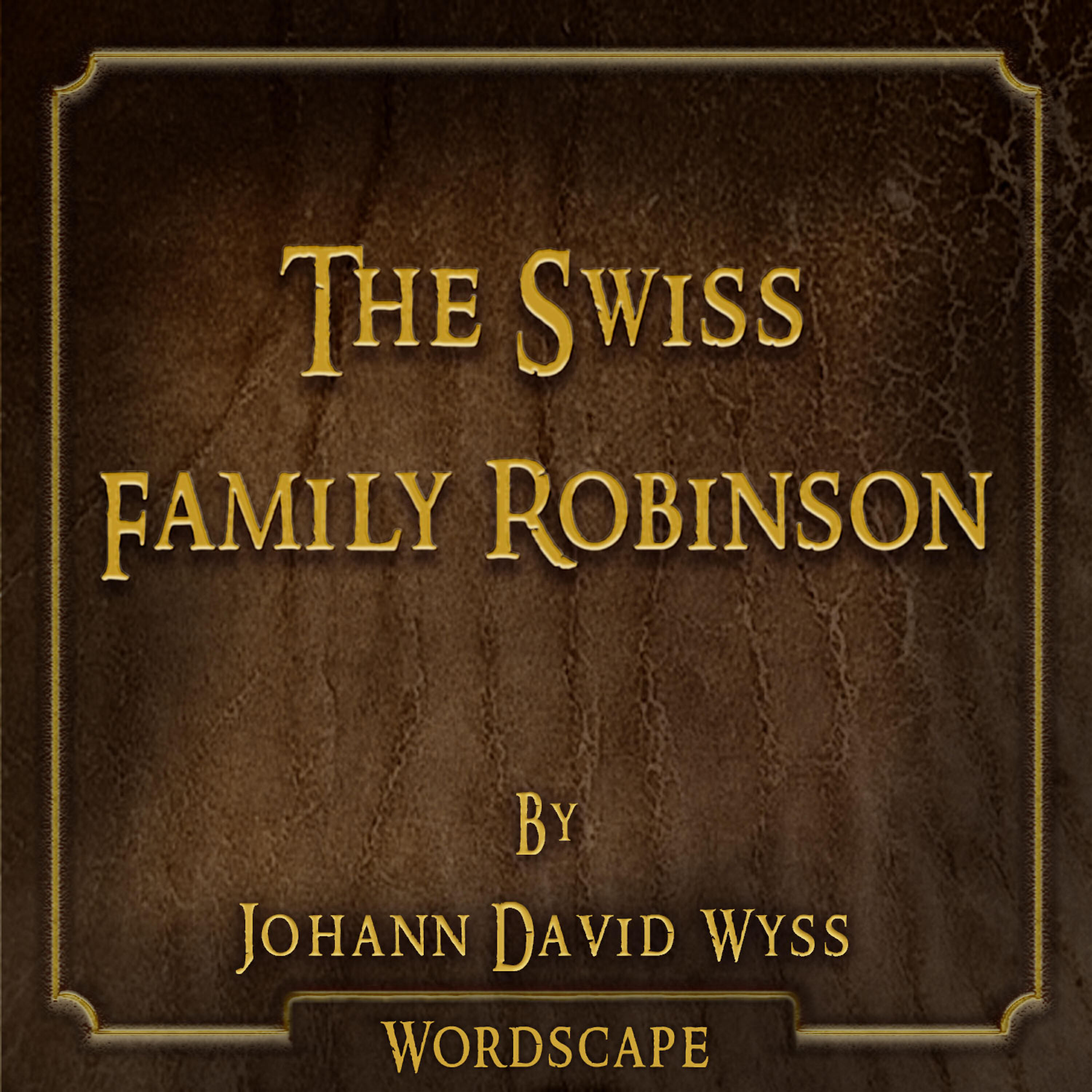 Wordscape - The Swiss Family Robinson Chapter 13-14