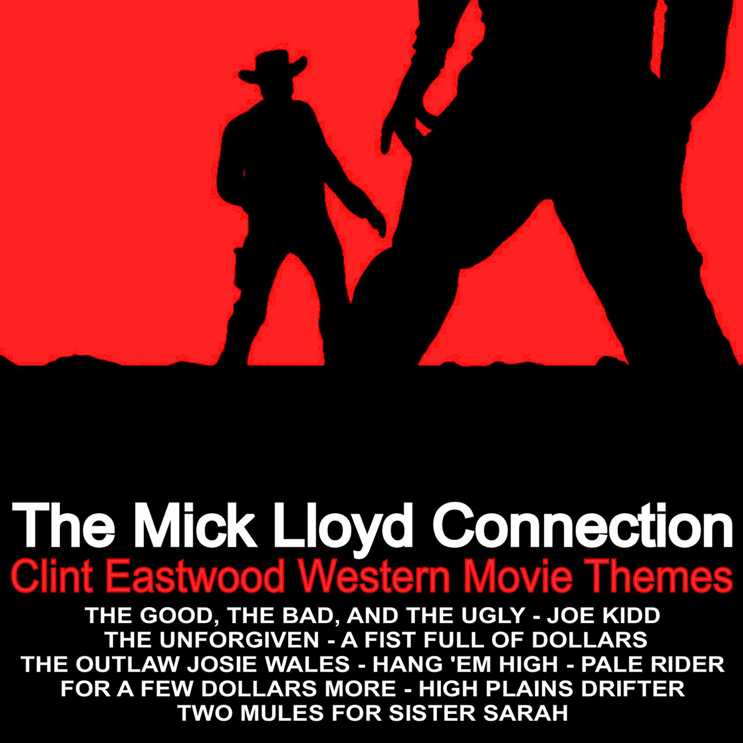 The Mick Lloyd Connection - A Fist Full of Dollars (Main Title Theme)