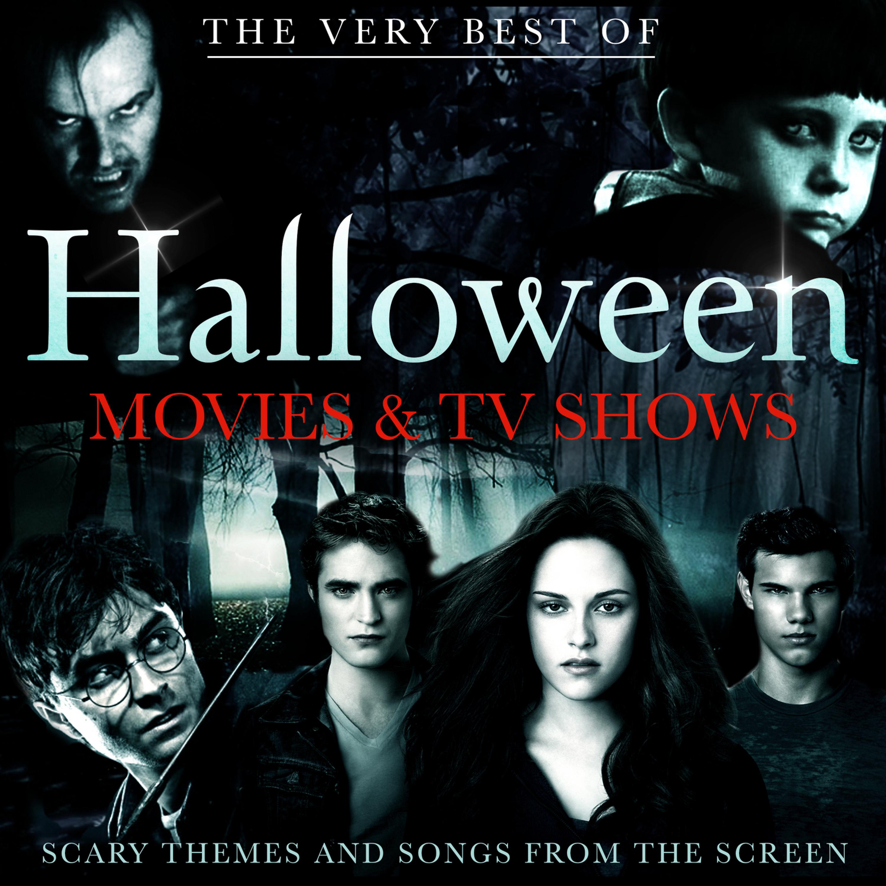 Постер альбома The Best of Halloween Movie and Tv Shows - Scary Themes and Songs from the Screen