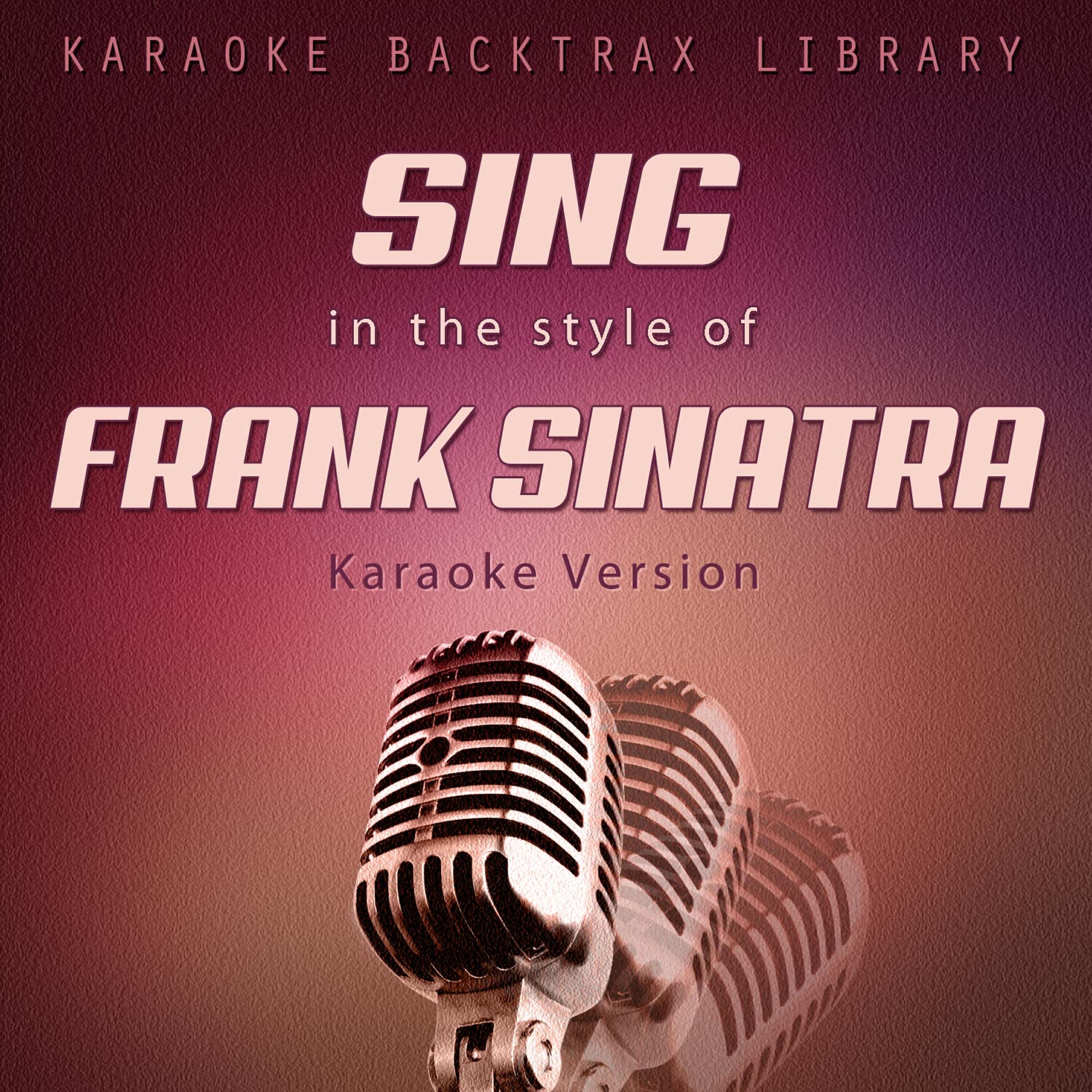 Karaoke Backtrax Library - How About You (Originally Performed by Frank Sinatra) [Karaoke Version]