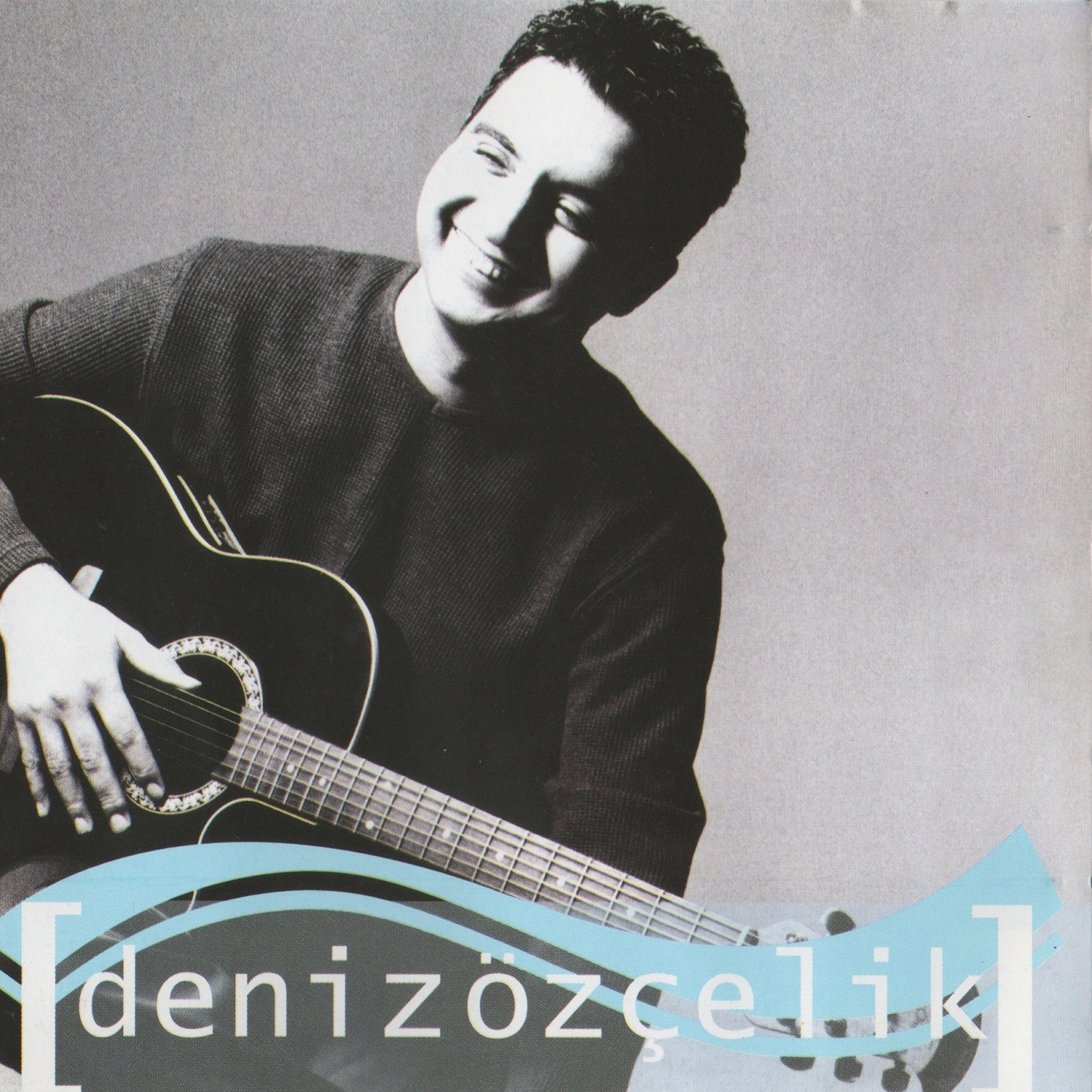 Постер альбома Deniz Özçelik