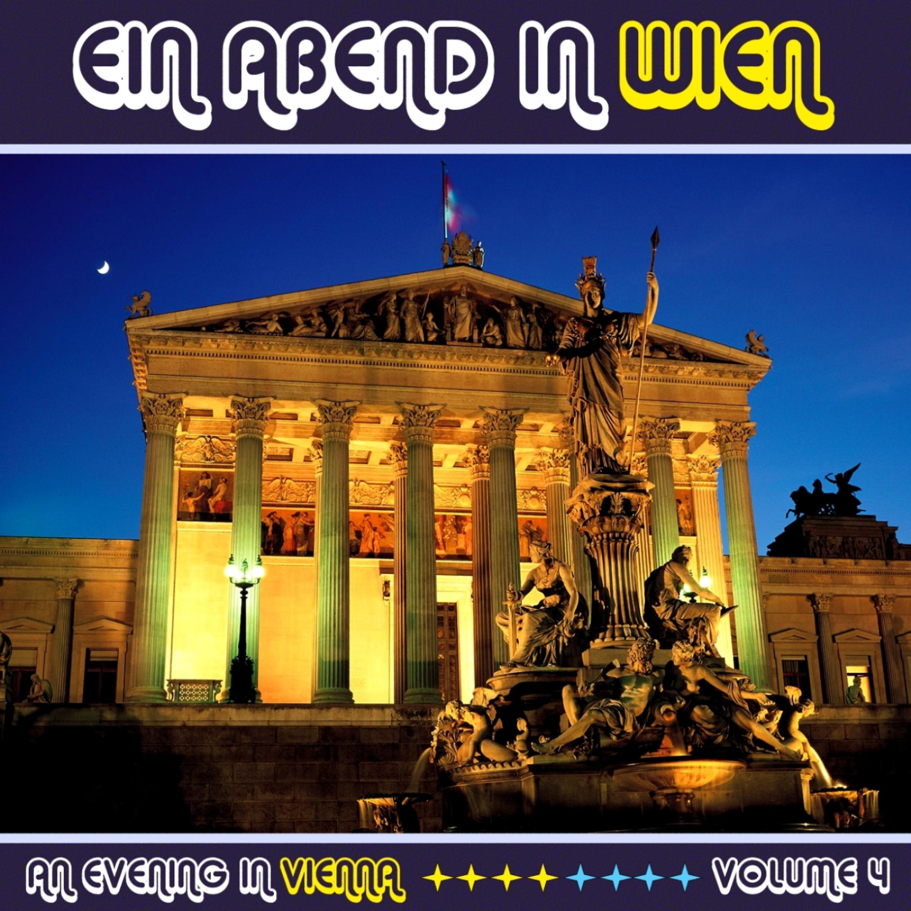 Постер альбома Ein Abend In Wien (An Evening in Vienna) Volume 4