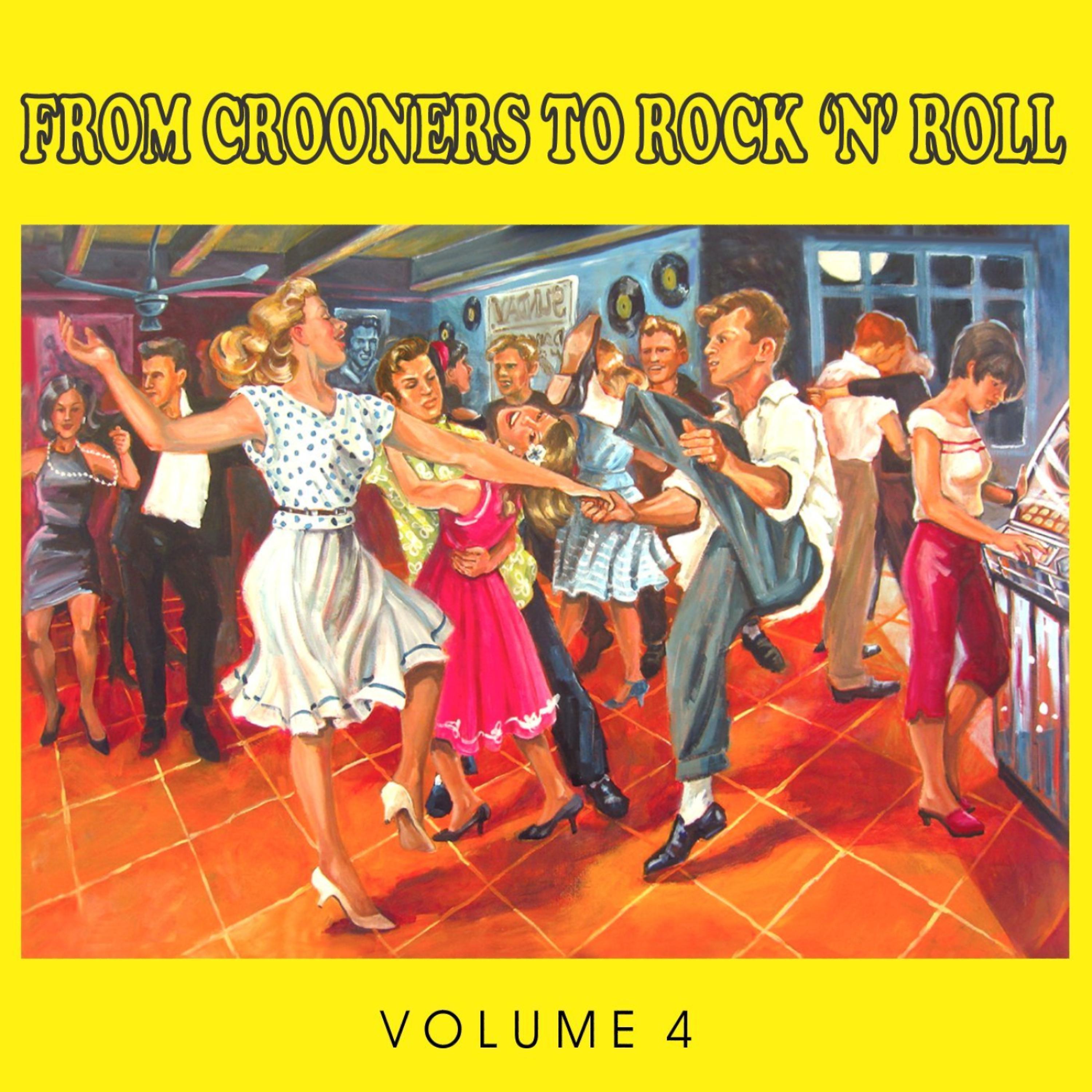 Постер альбома The 50's, from Crooners to Rock 'n' Roll, Vol. 4