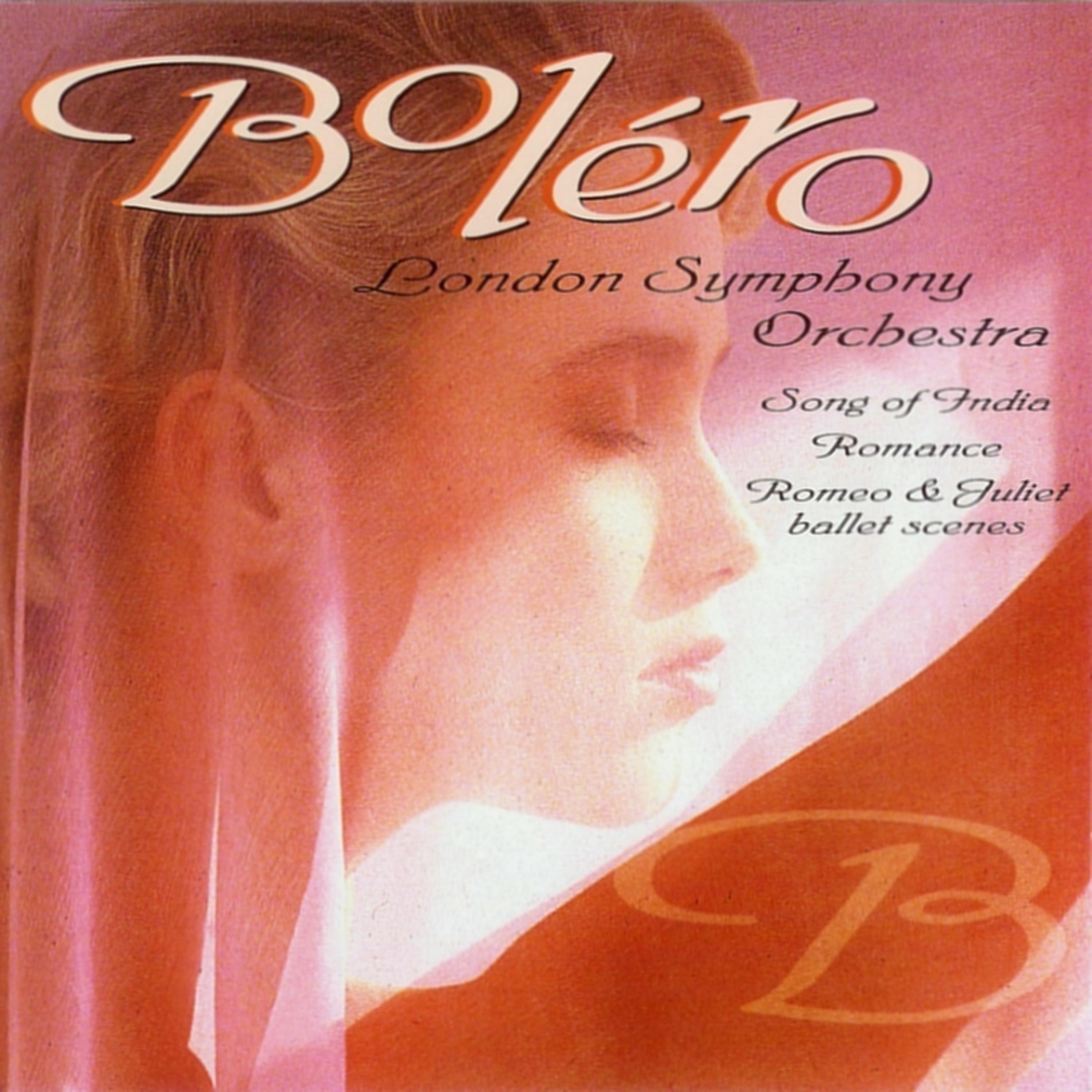 Постер альбома Ravel: Boléro, Rimski-Korsakov: Song of India, Shostakovich: Romance, Prokofiev: Romeo & Juliet Ballet Scenes
