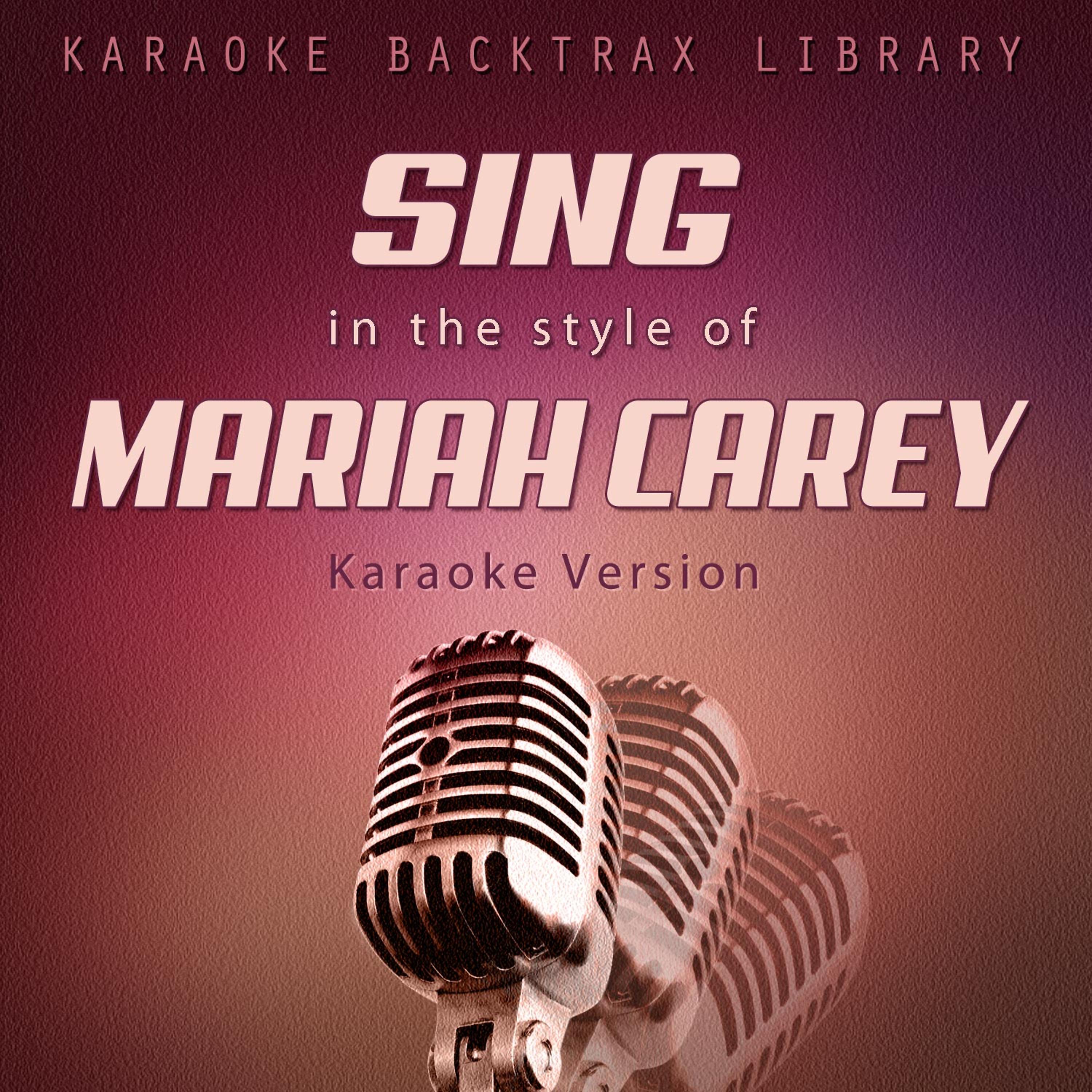 Постер альбома Sing in the Style of Mariah Carey (Karaoke Version)