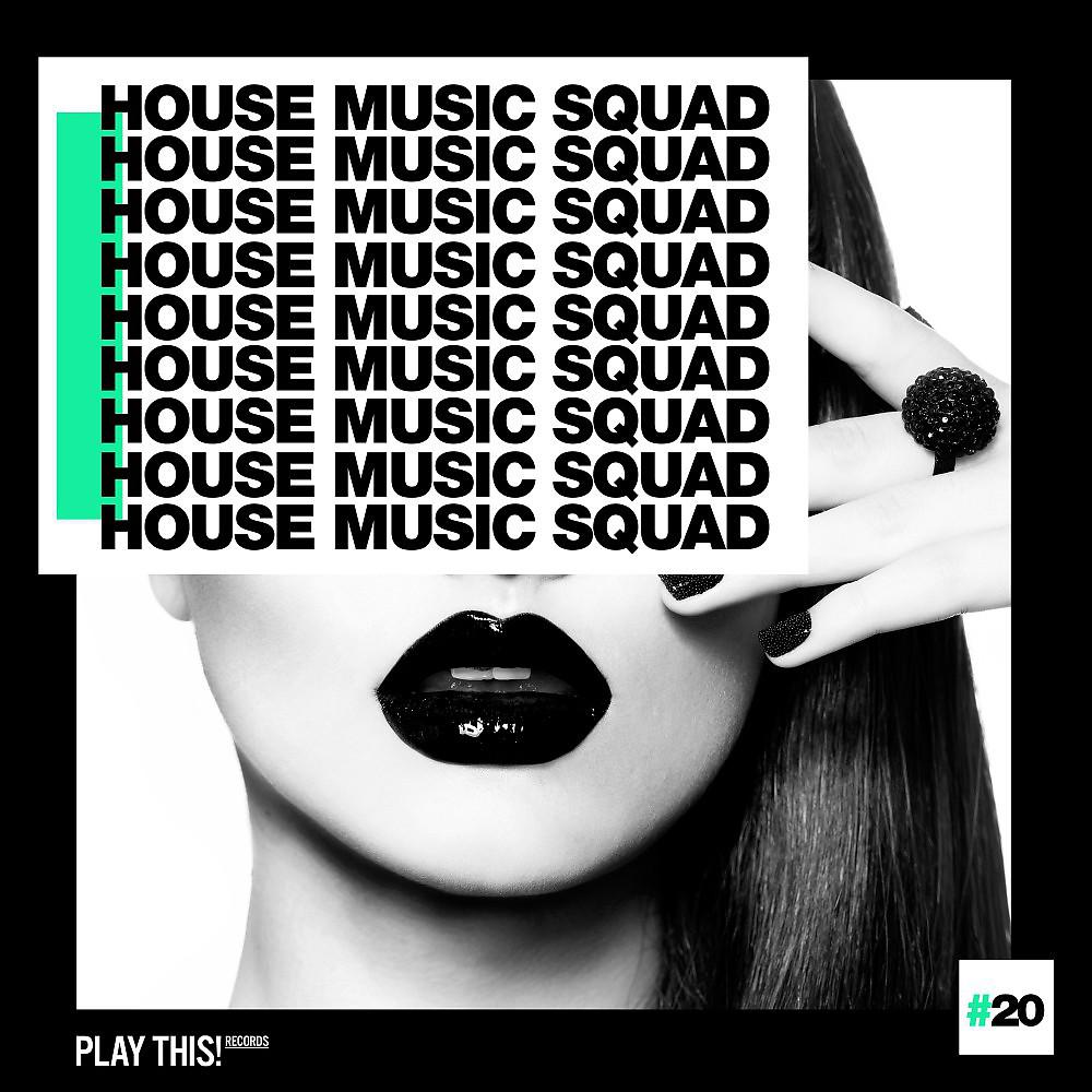 Постер альбома House Music Squad, Vol. 20