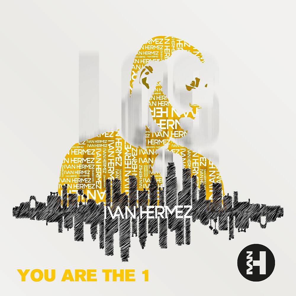 Ivan Hermez - You Are the 1