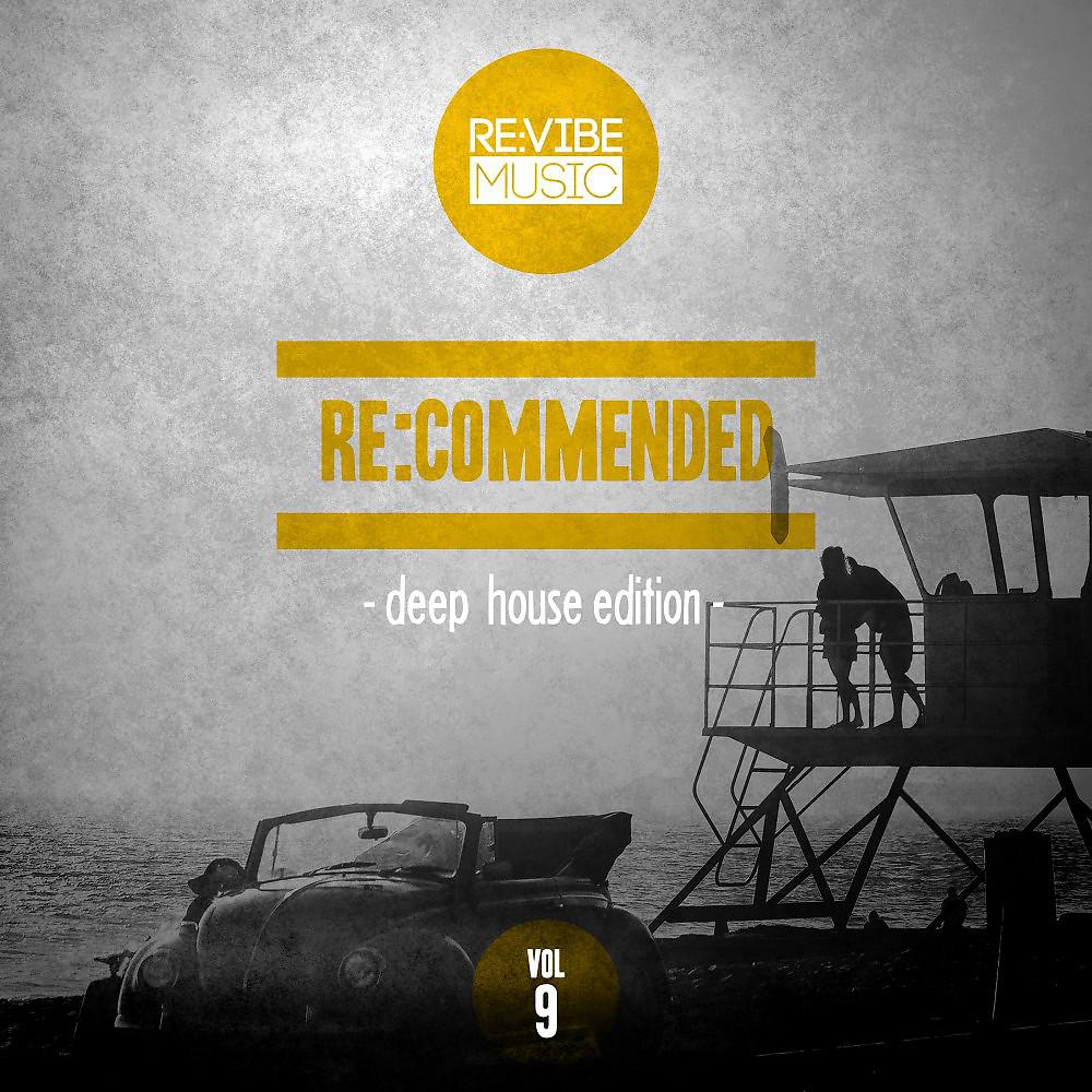 Постер альбома Re:Commended - Deep House Edition, Vol. 9