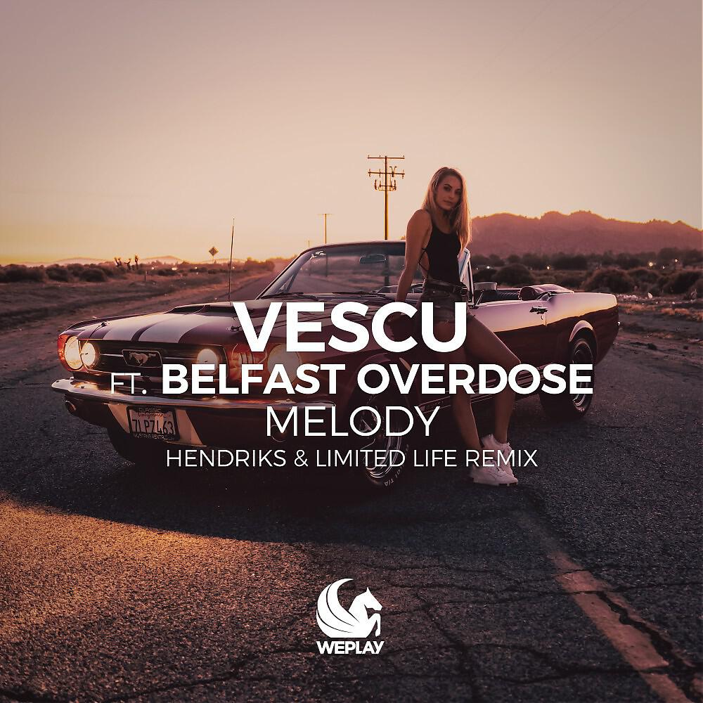 Vescu - Melody (Hendriks & Limited Life Remix)