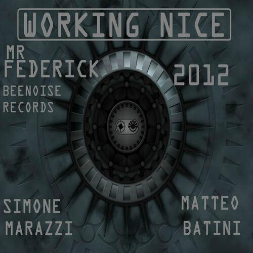 Mr. Federick - Working Nice (Simone Marazzi Remix)
