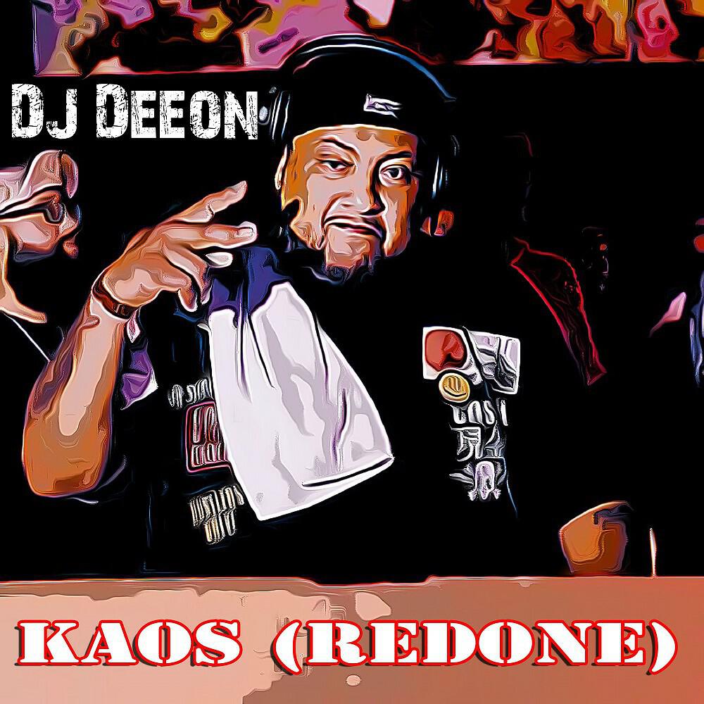 DJ DEEON - Kaos (Redone)