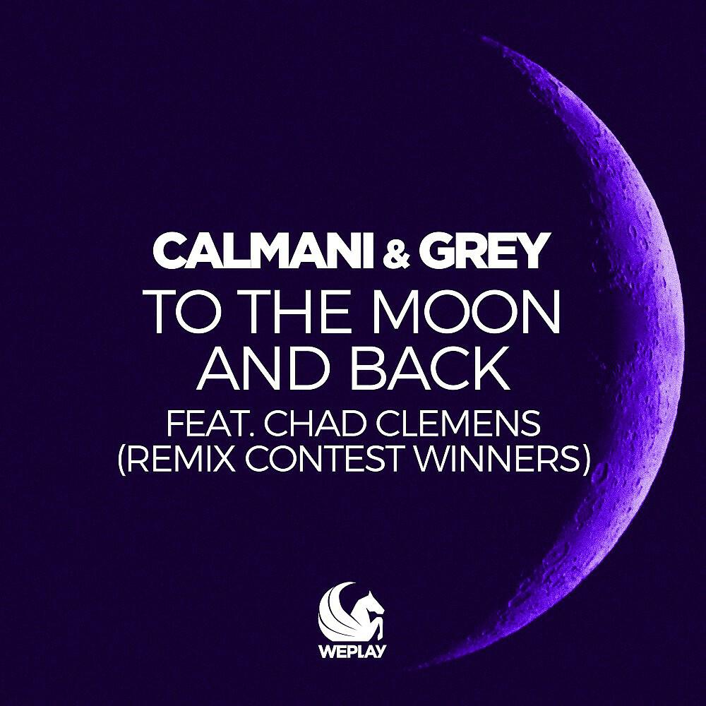 Calmani & Grey - To the Moon and Back (Maurice Lessing Remix)