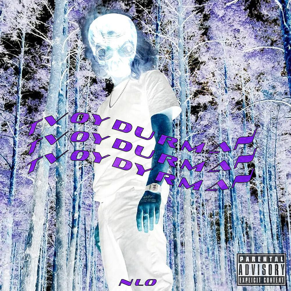 Tvoy Durman - Nlo
