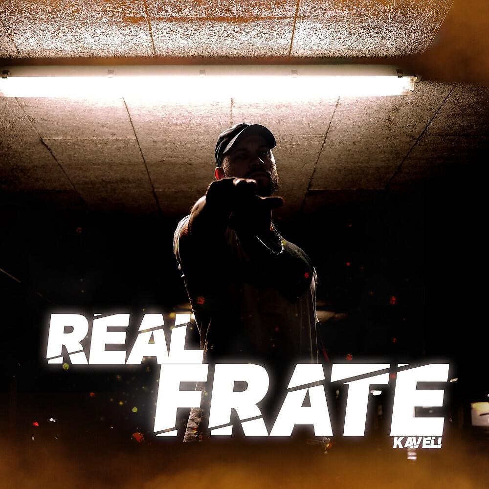 Kaveli - Real Frate