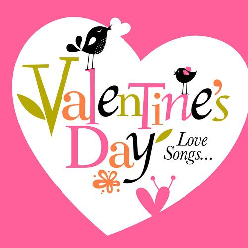 Постер альбома Valentine's Day: Love Songs (Remastered)