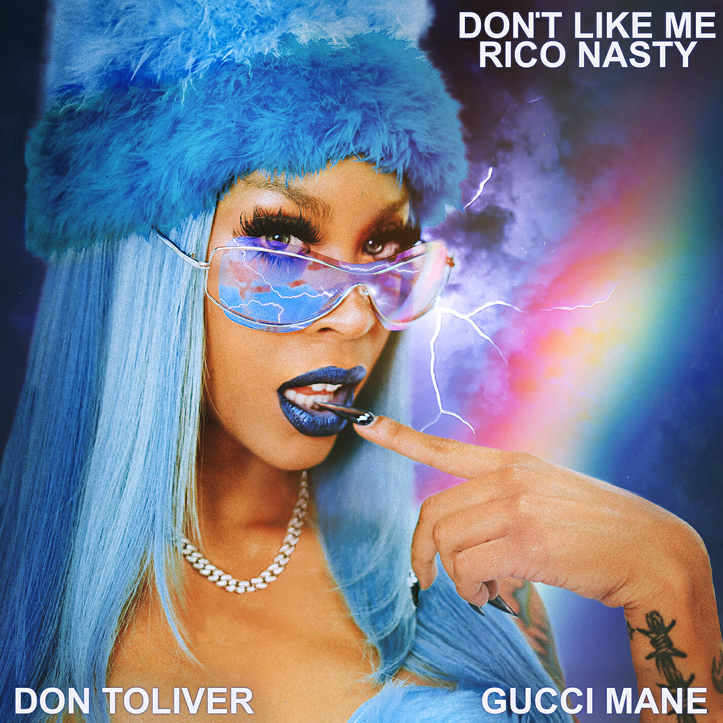 Rico Nasty - Don't Like Me (feat. Gucci Mane & Don Toliver)