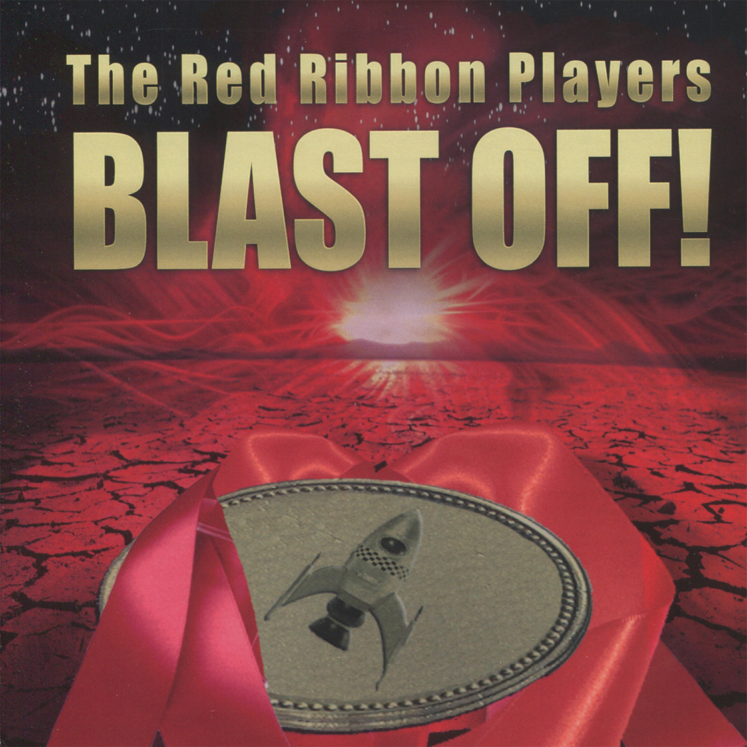 The Red Ribbon Players - Blast Off!