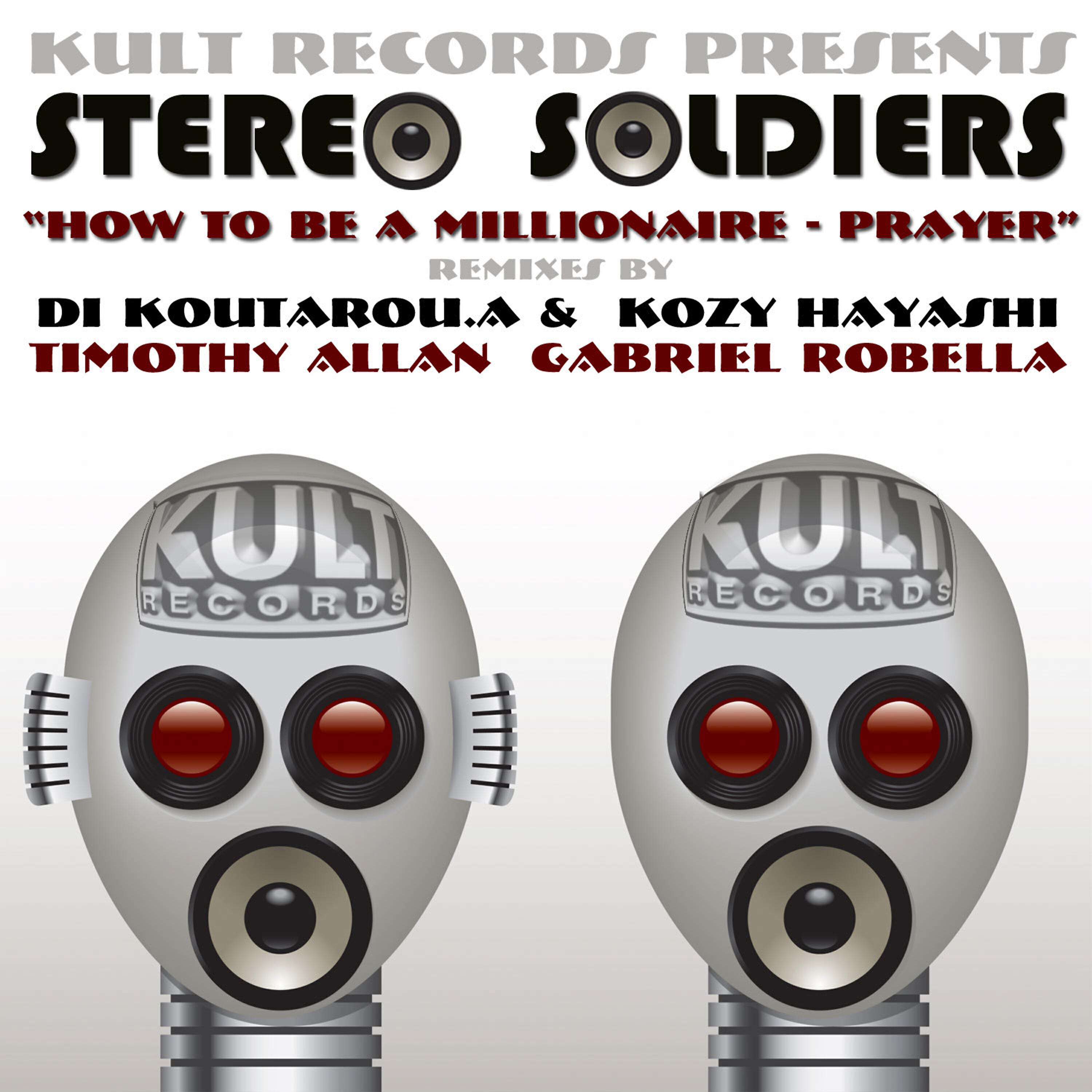 Stereo Soldiers - Millionaire (Timothy Allan House Mix)