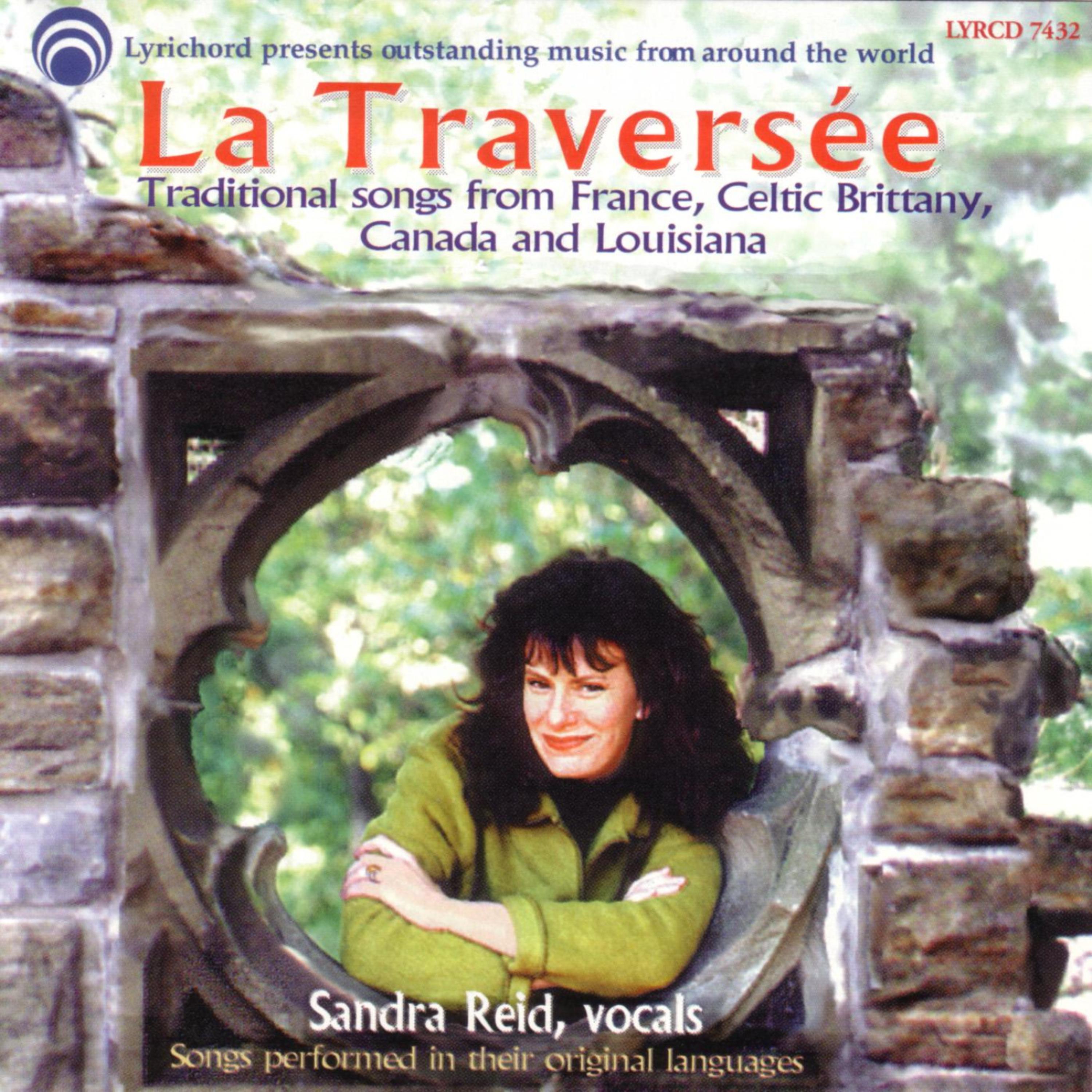 Постер альбома La Traversee:  Songs from France, Celtic Brittany, Canada and Louisiana