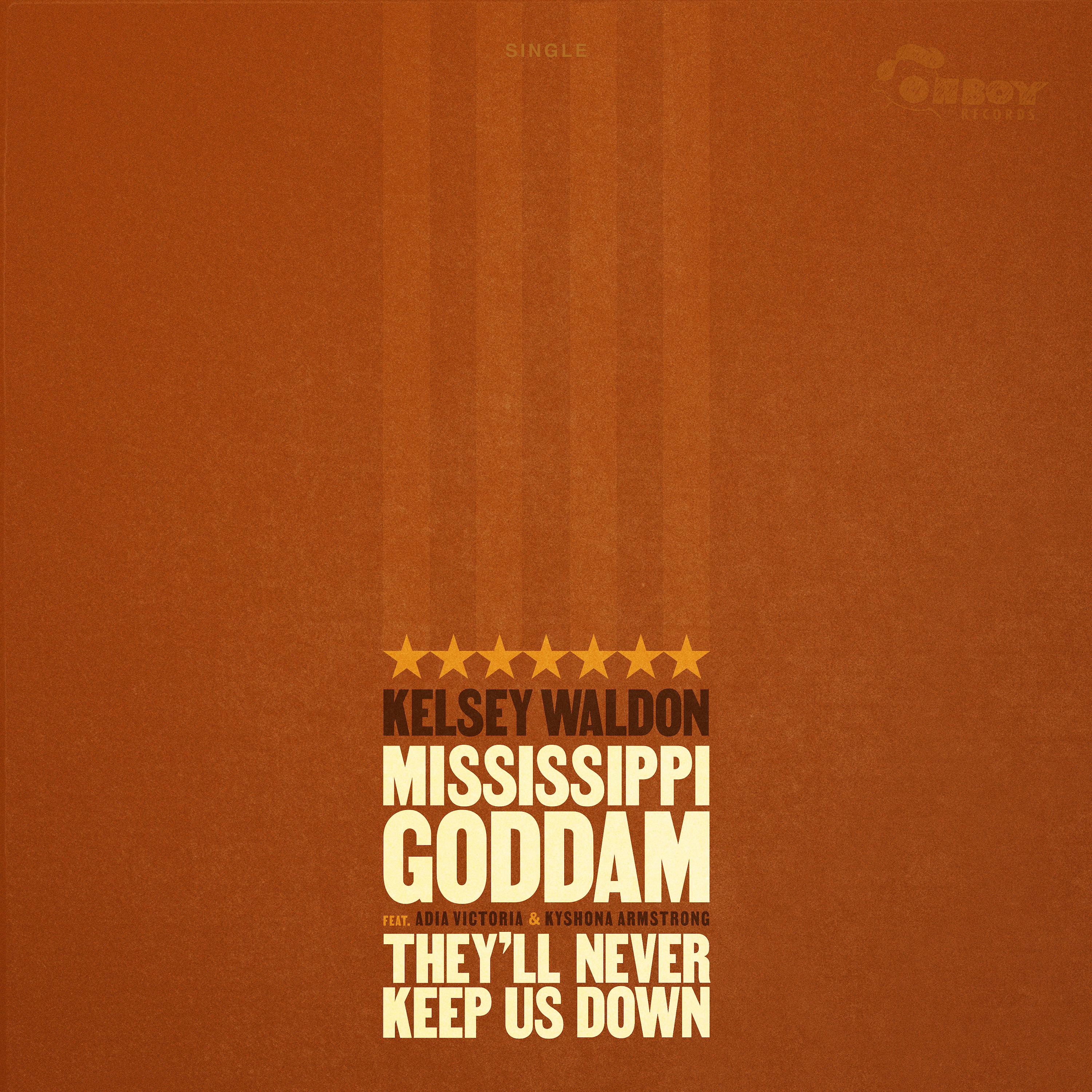 Постер альбома Mississippi Goddam / They'll Never Keep Us Down
