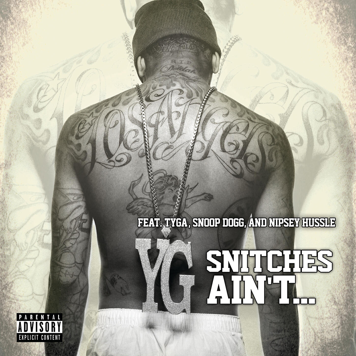 YG - Snitches Ain't...