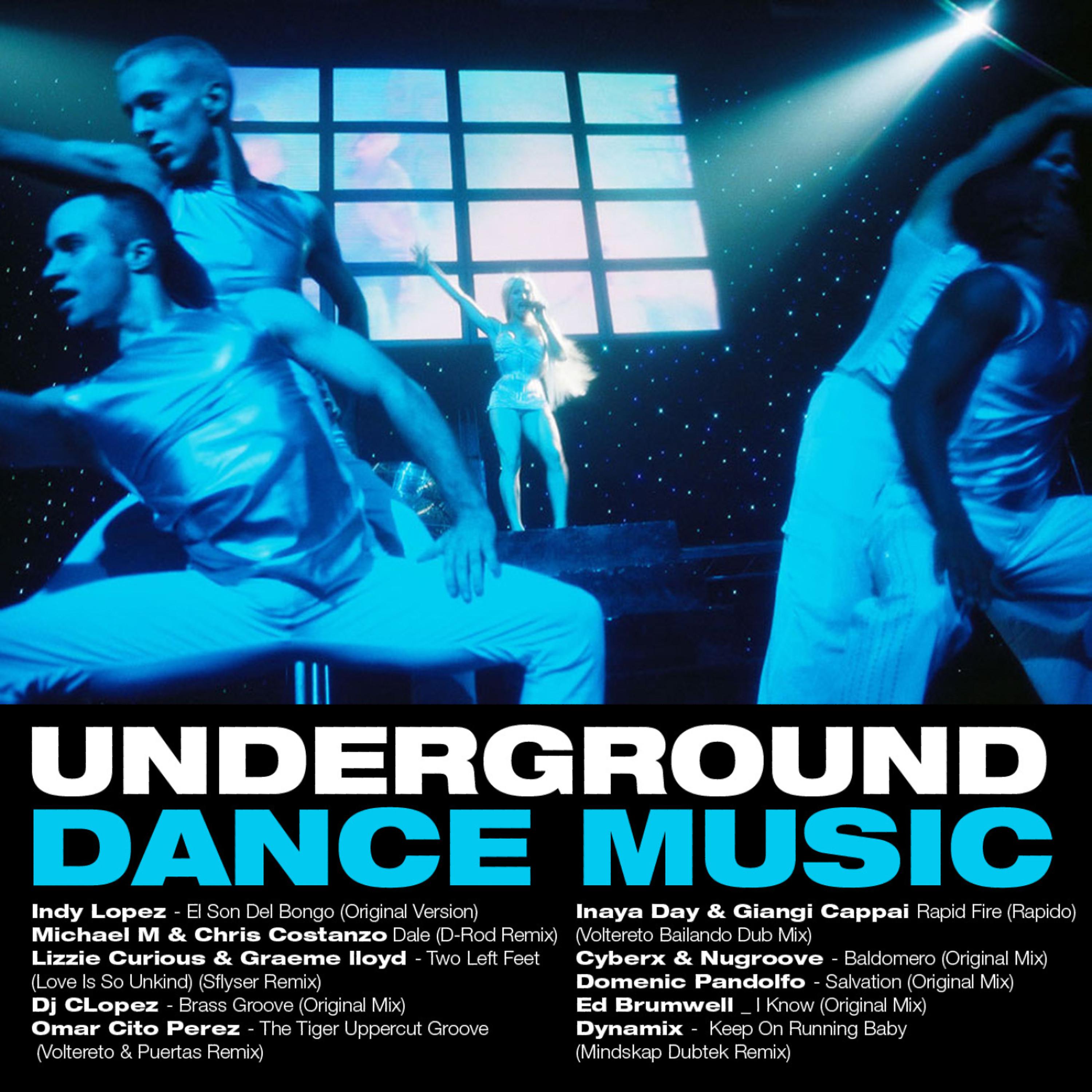 Постер альбома Underground Dance Music (Dance Clubs Volume 1)