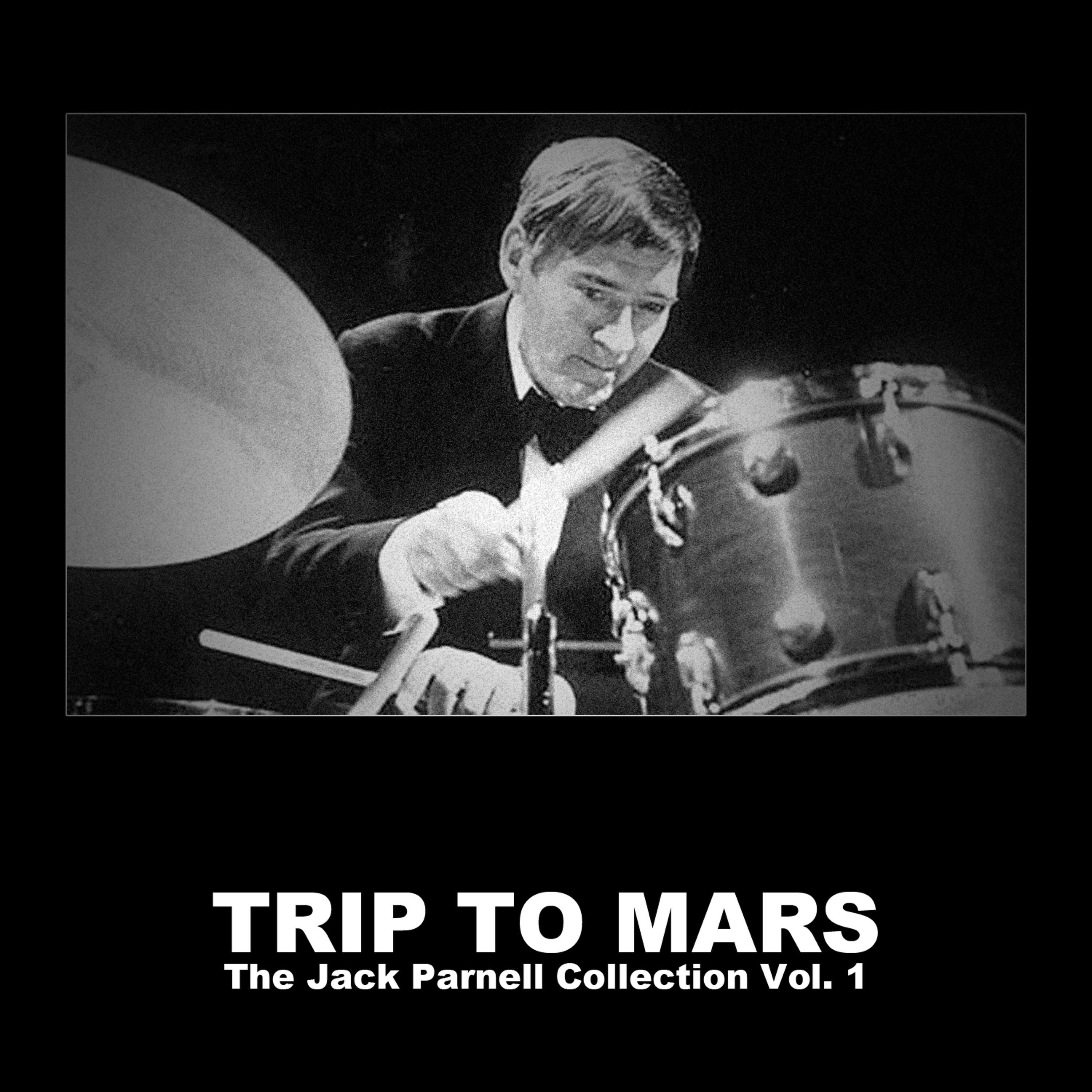 Постер альбома Trip to Mars: The Jack Parnell Collection, Vol. 1