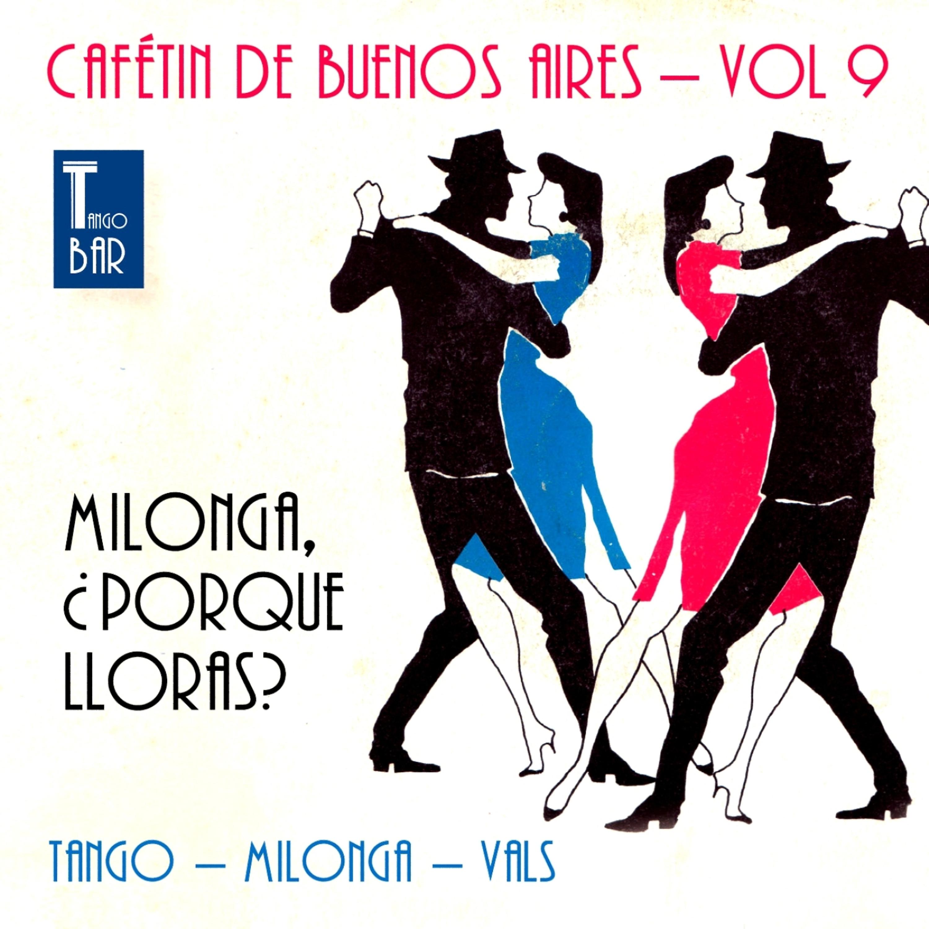 Постер альбома Cafetin De Buenos Arires, Vol. 9