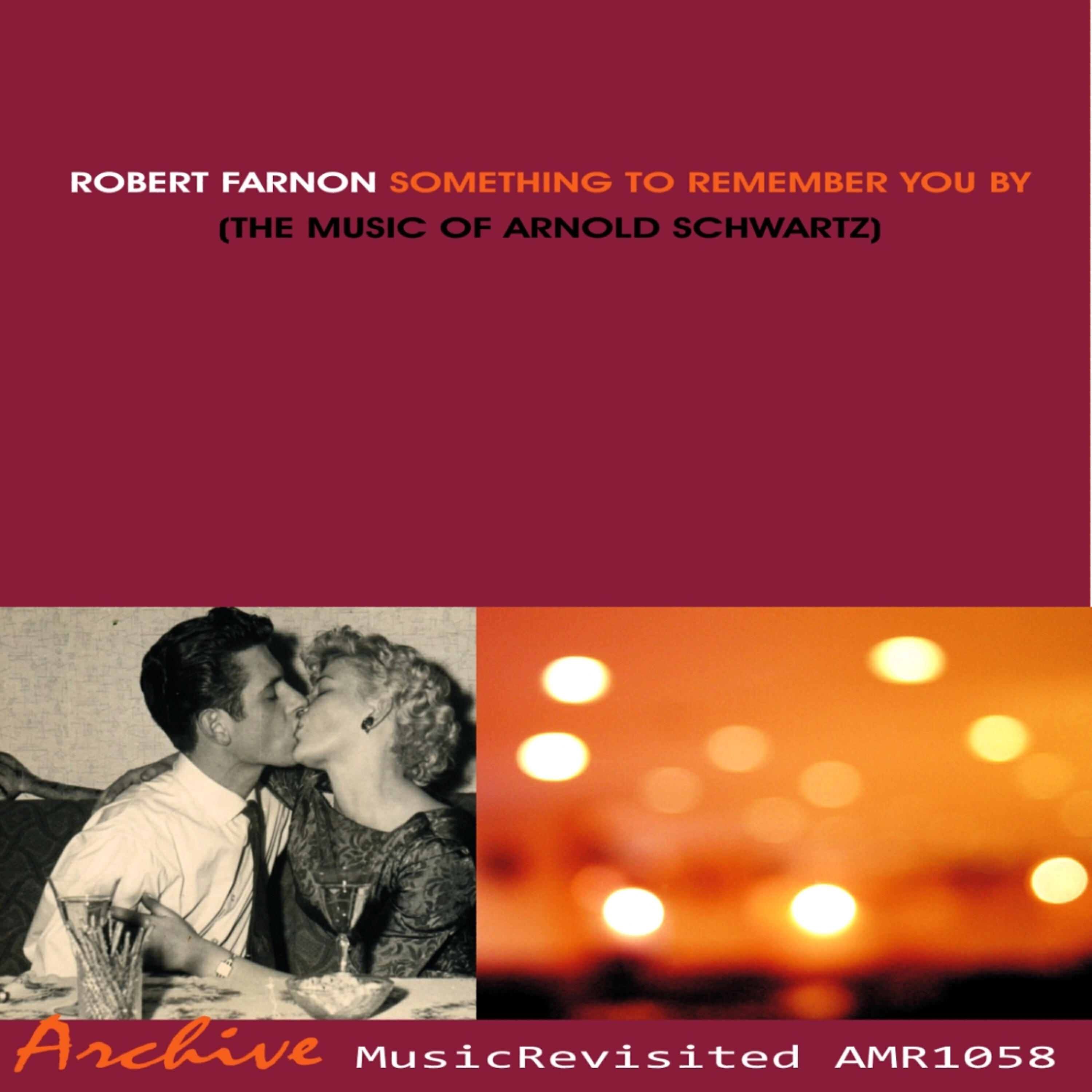 Robert Farnon - Something to Remember You By