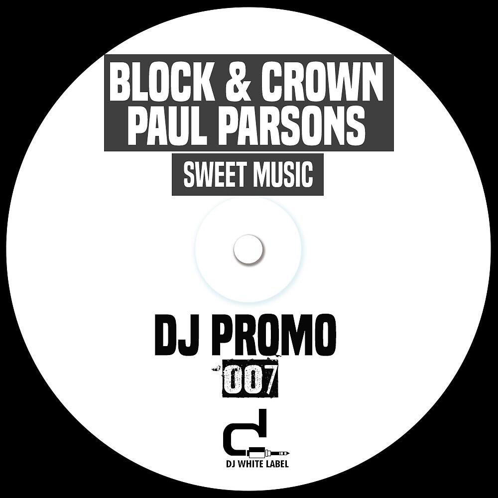 Block & Crown - Sweet Music (Extended Mix)