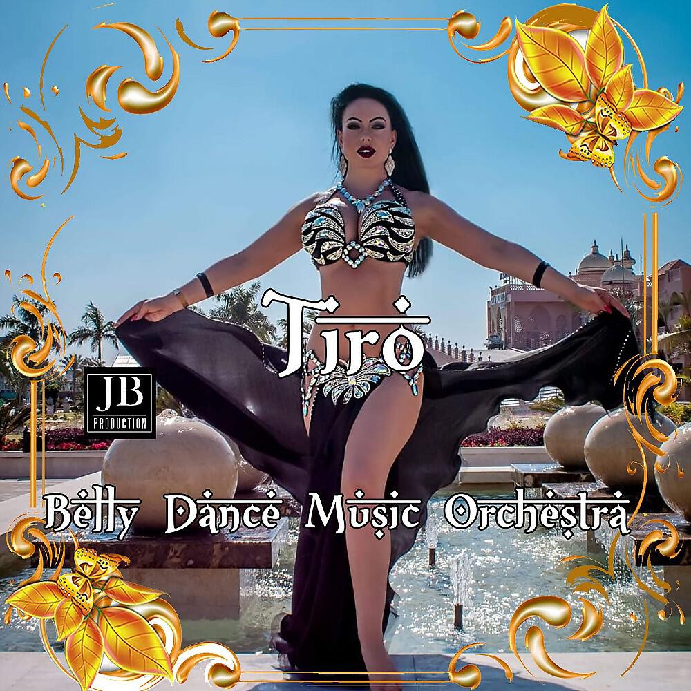 Belly Dance Music Orchestra - Tiro