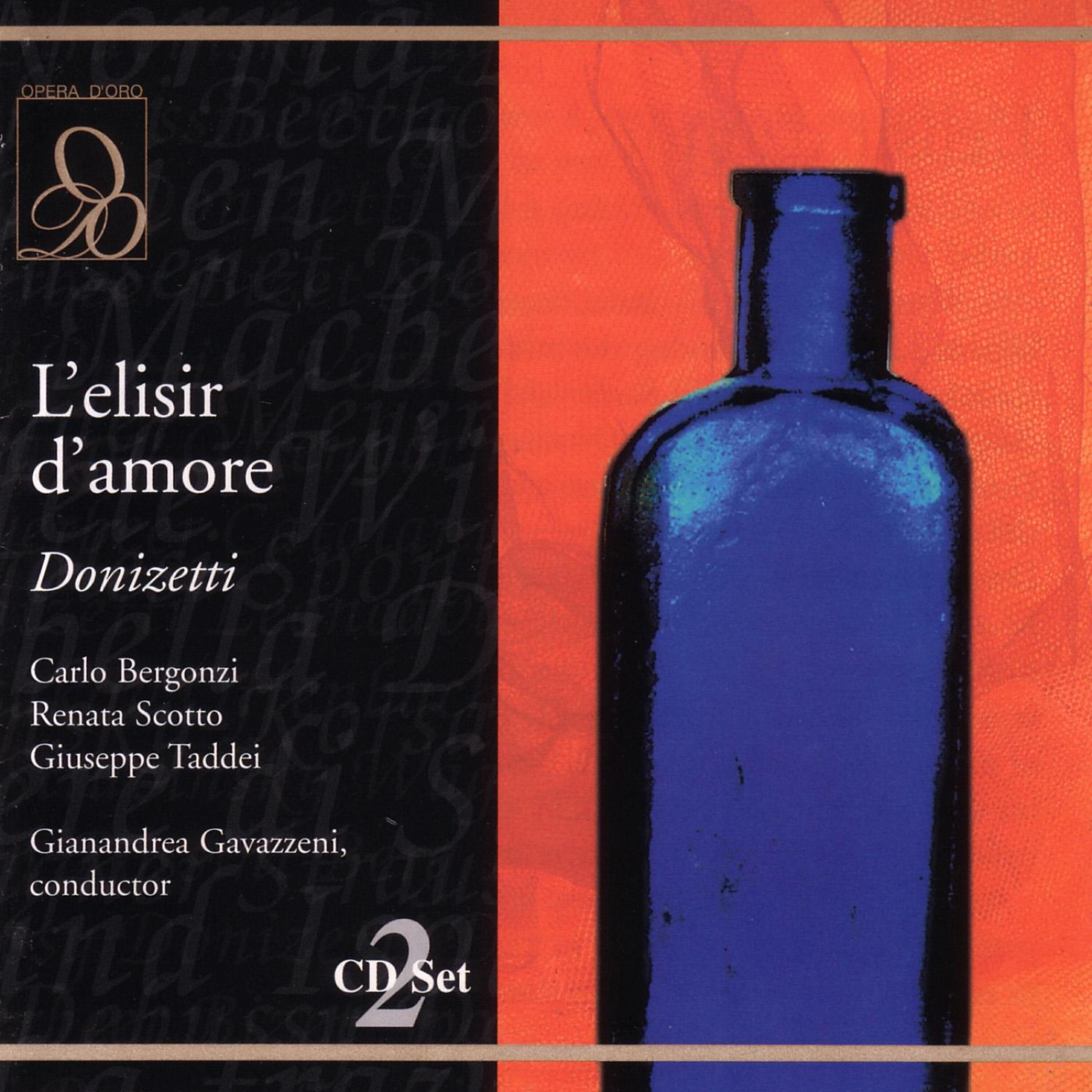 Gaetano Donizetti - Donizetti: L'elisir d'amore: Prendi; per me sei libero... - Nemorino (Act Two)
