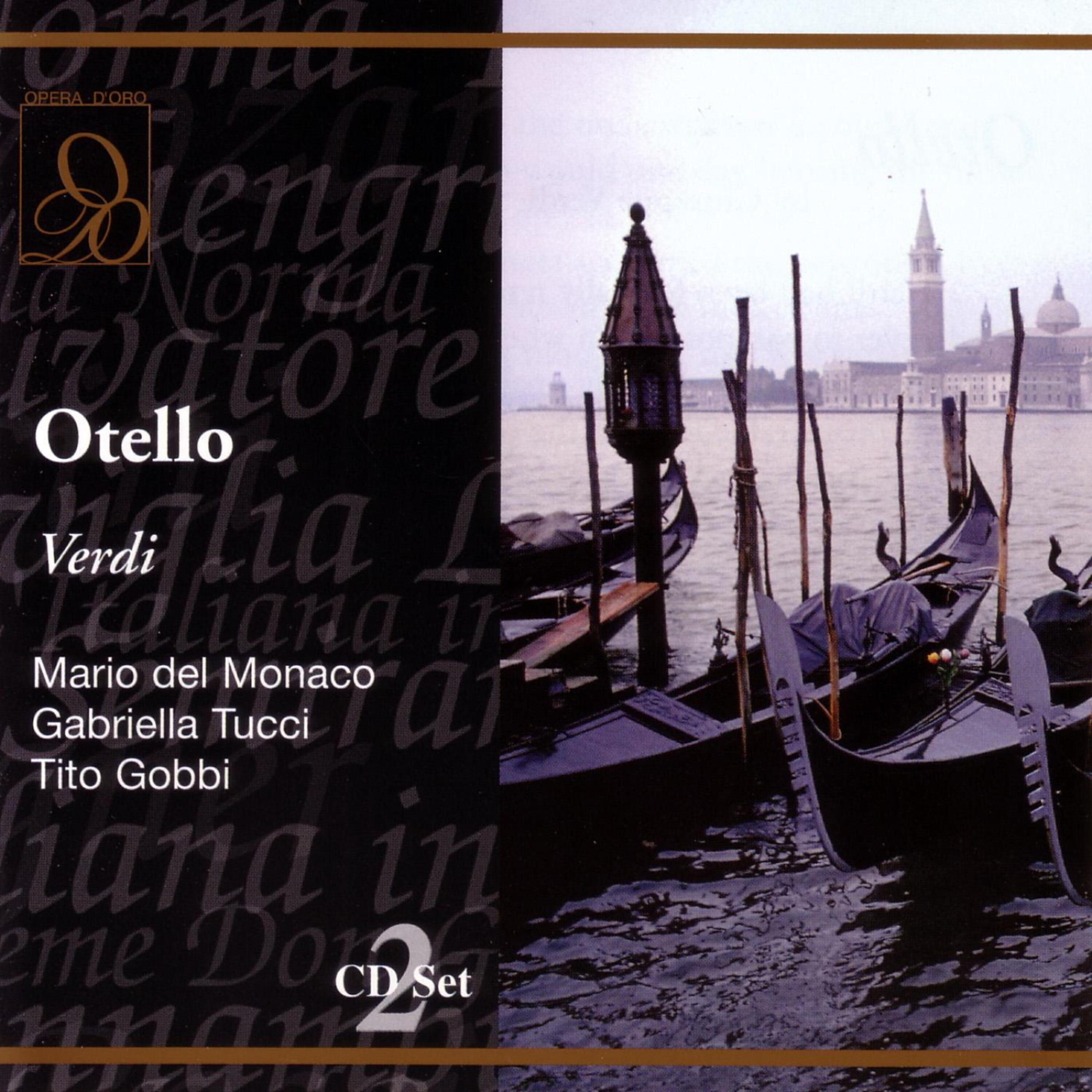 Giuseppe Verdi - Verdi: Otello: Dio! Mi potevi scagliar - Otello