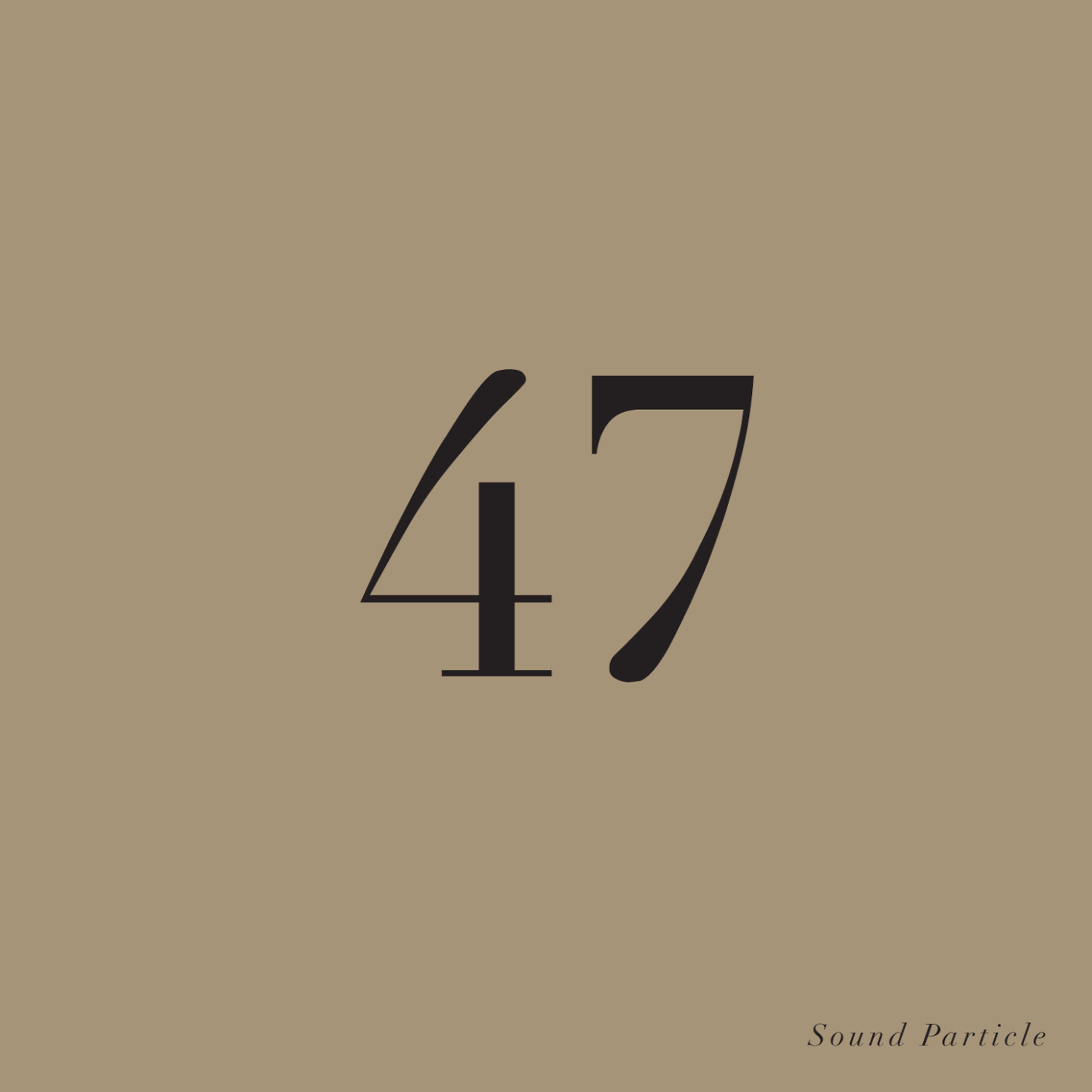 Постер альбома Sound Particle 47