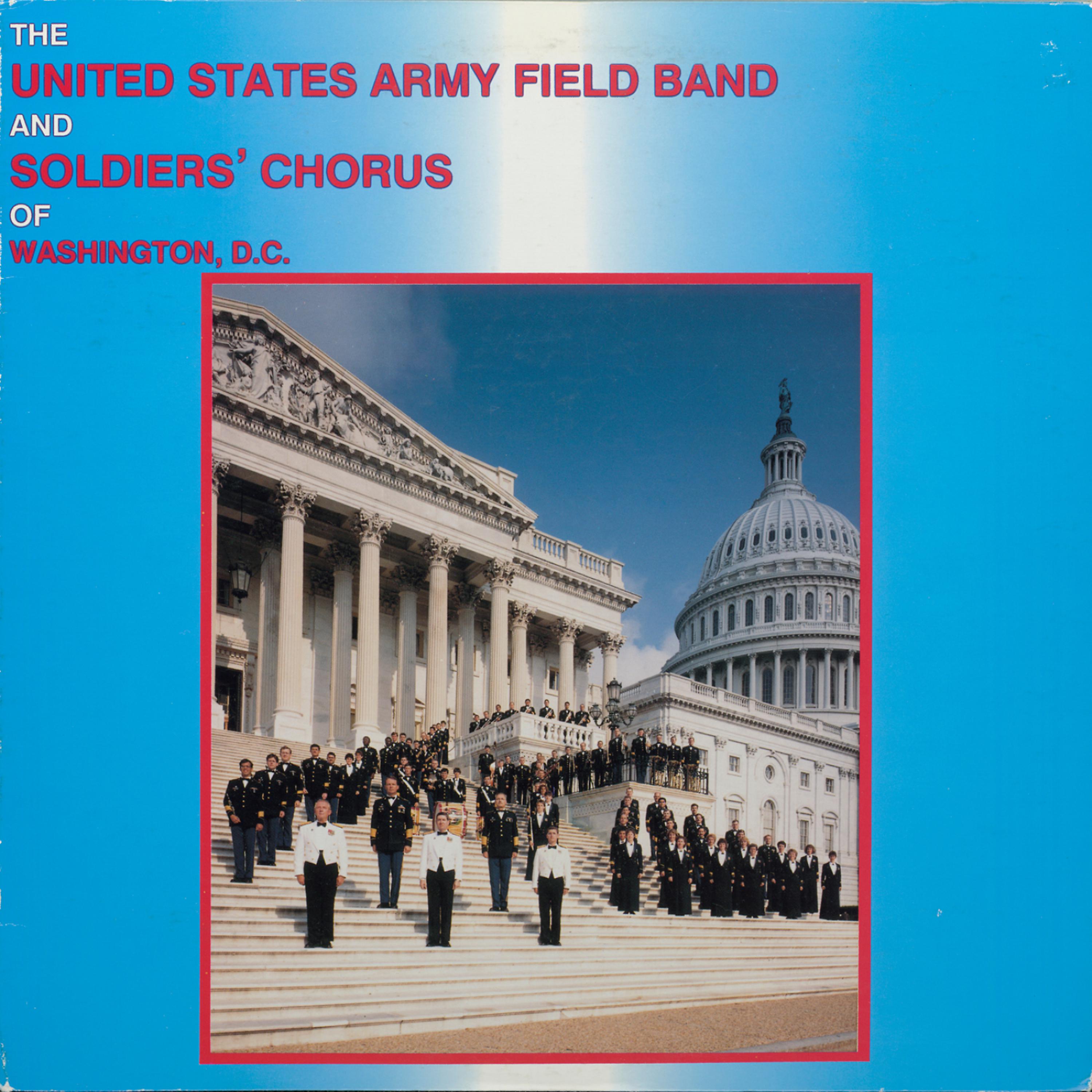Постер альбома The United States Army Field Band and Soldiers' Chorus