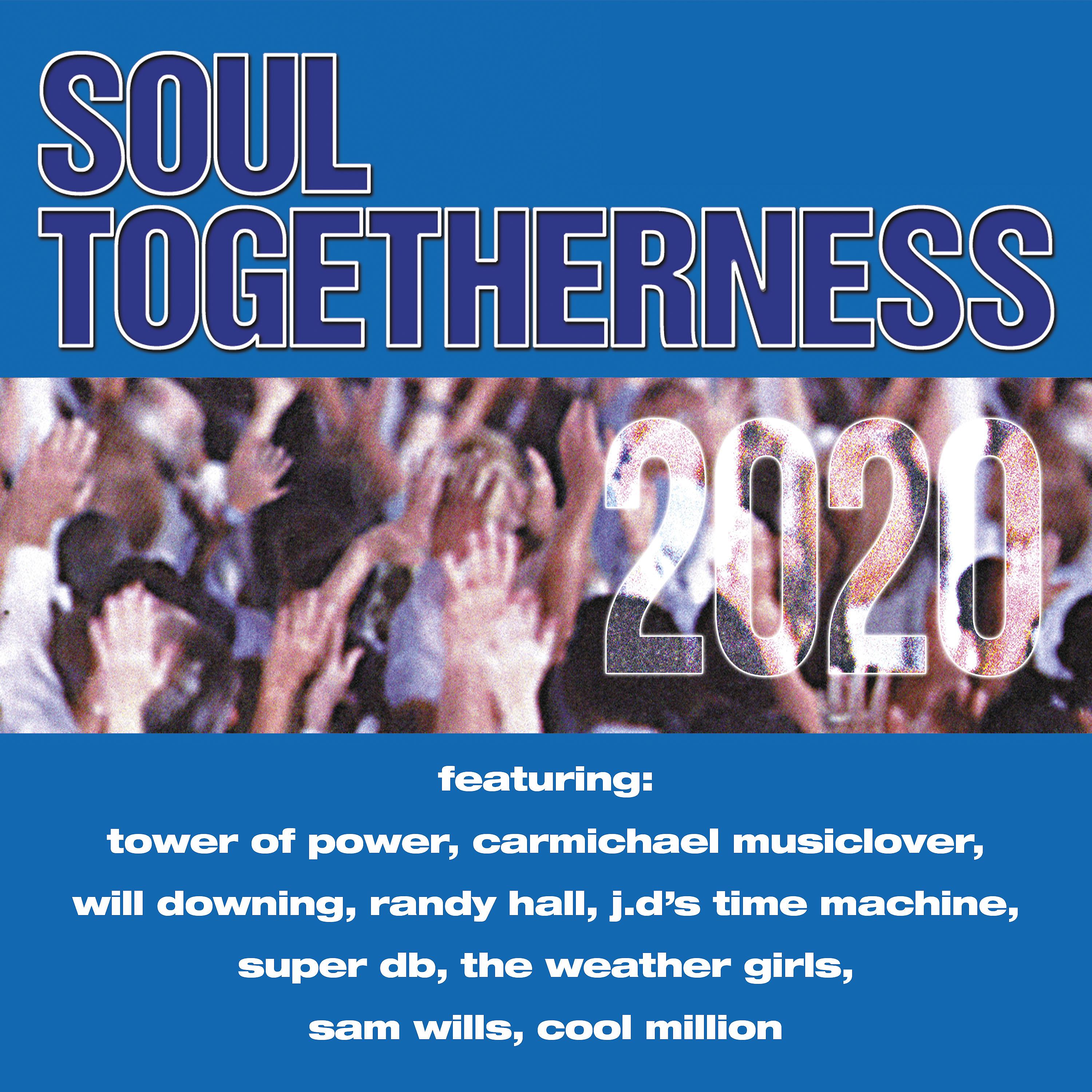 Постер альбома Soul Togetherness 2020