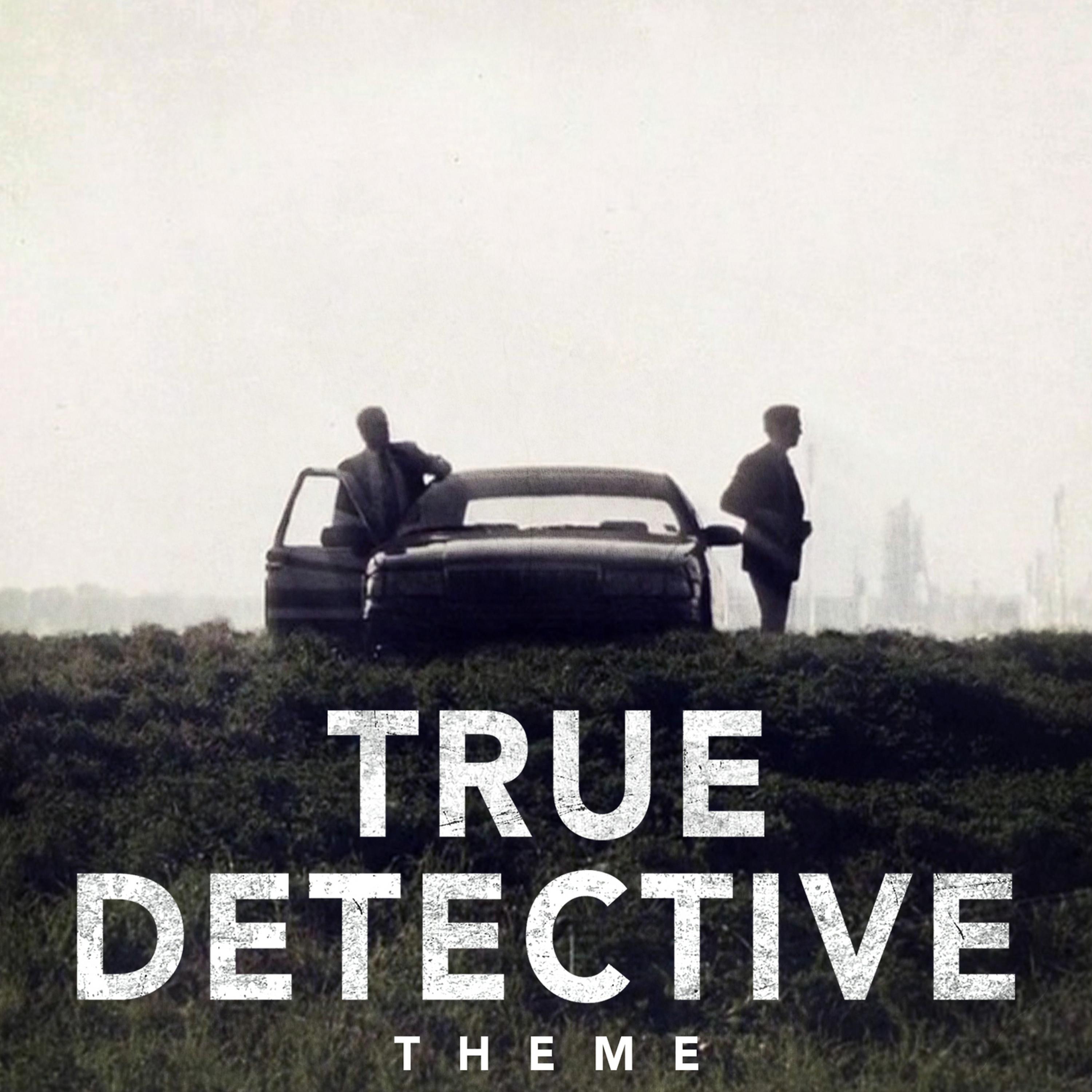 Постер альбома True Detective Theme