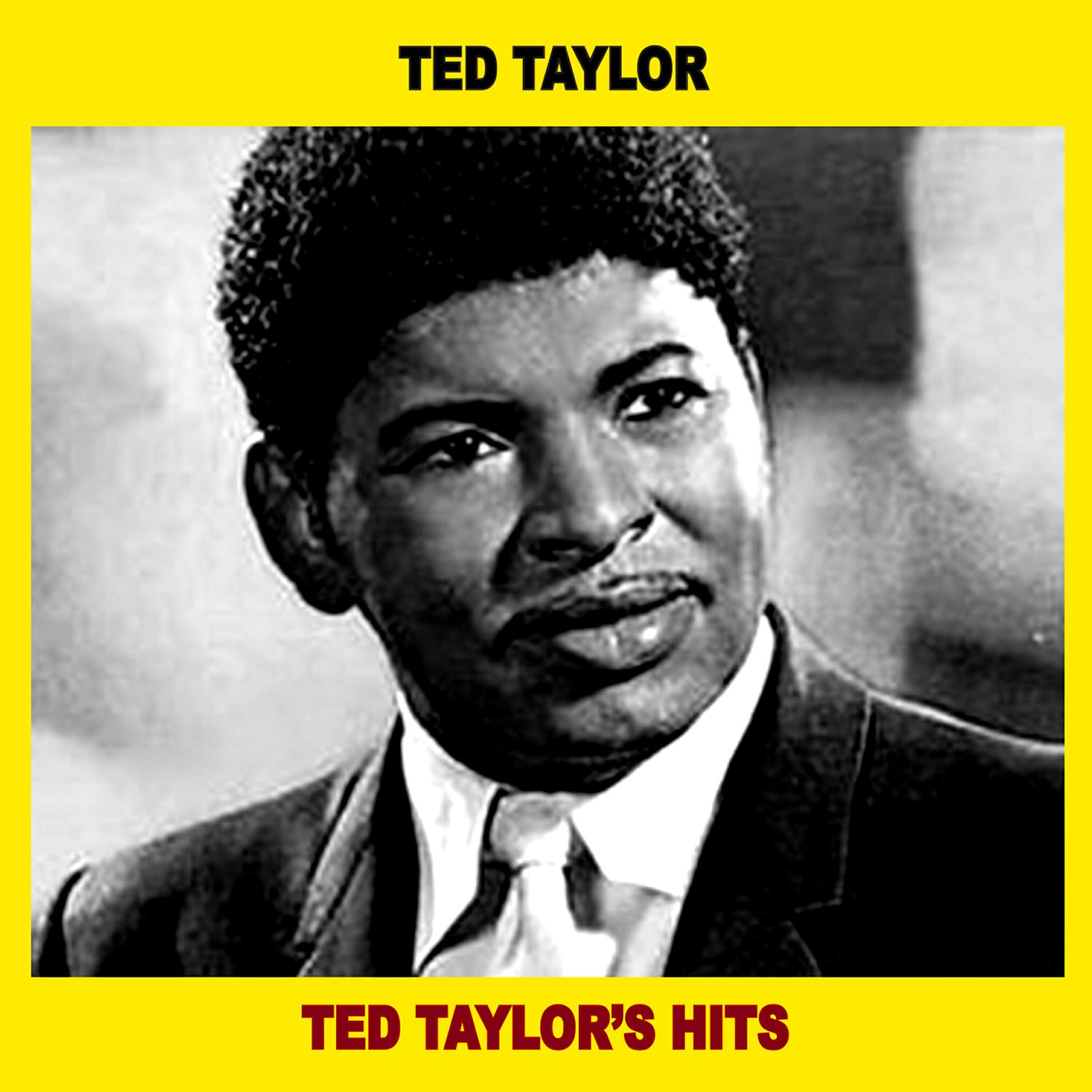 Ted Taylor - I Love You Yes I Do