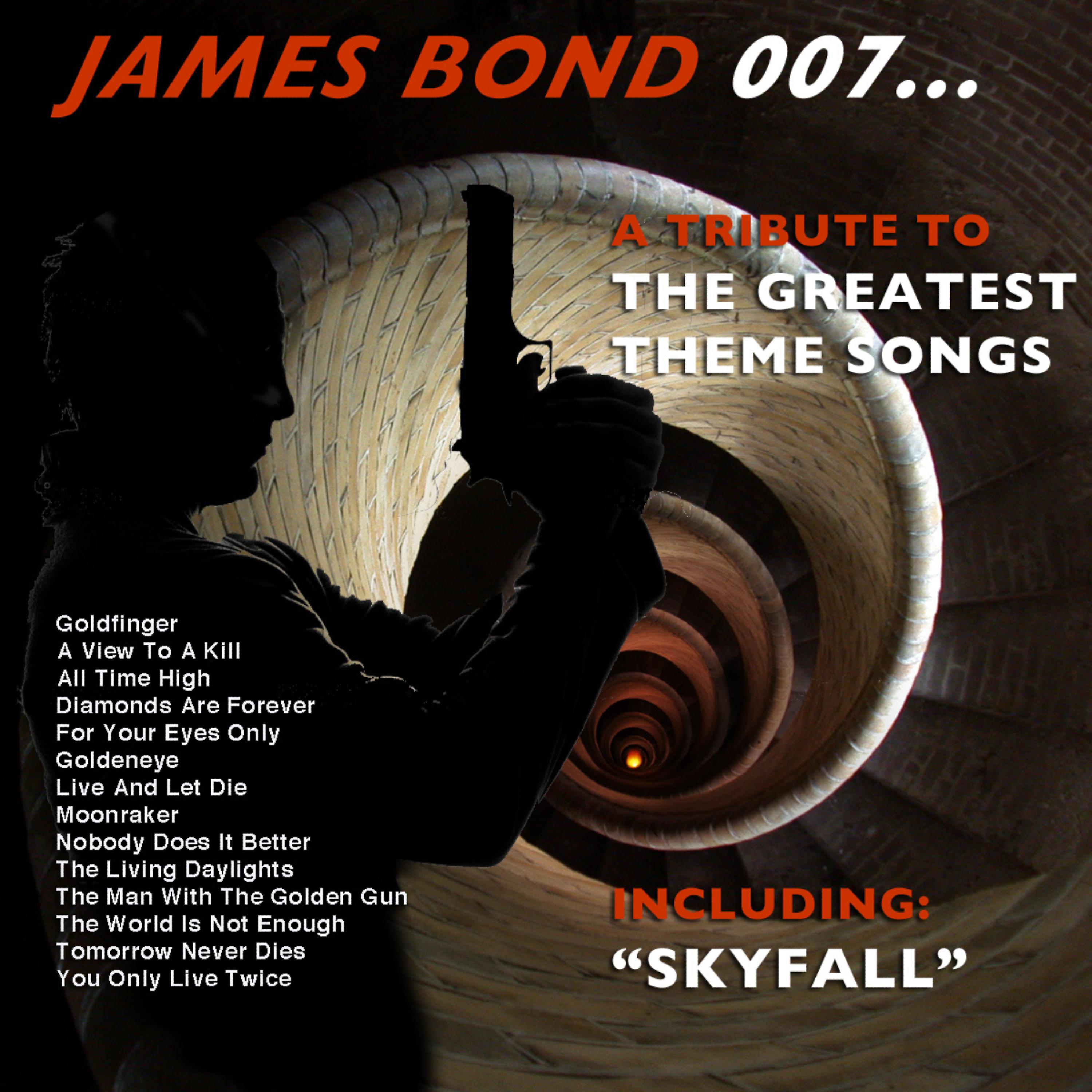 Постер альбома Tribute to the Greatest Theme Songs of JAMES BOND 007......