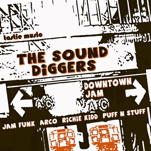 The Sound Diggers - Downtown Jam (Jam Funk Remix)