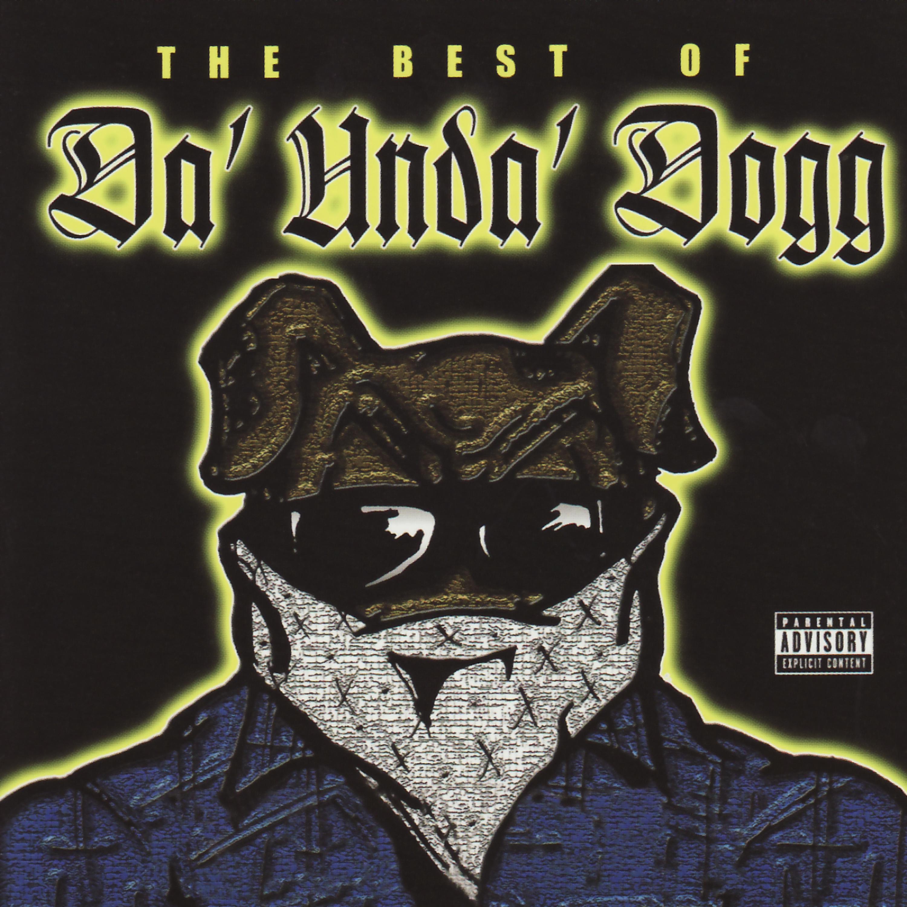 Постер альбома The Best of Da' Unda' Dogg