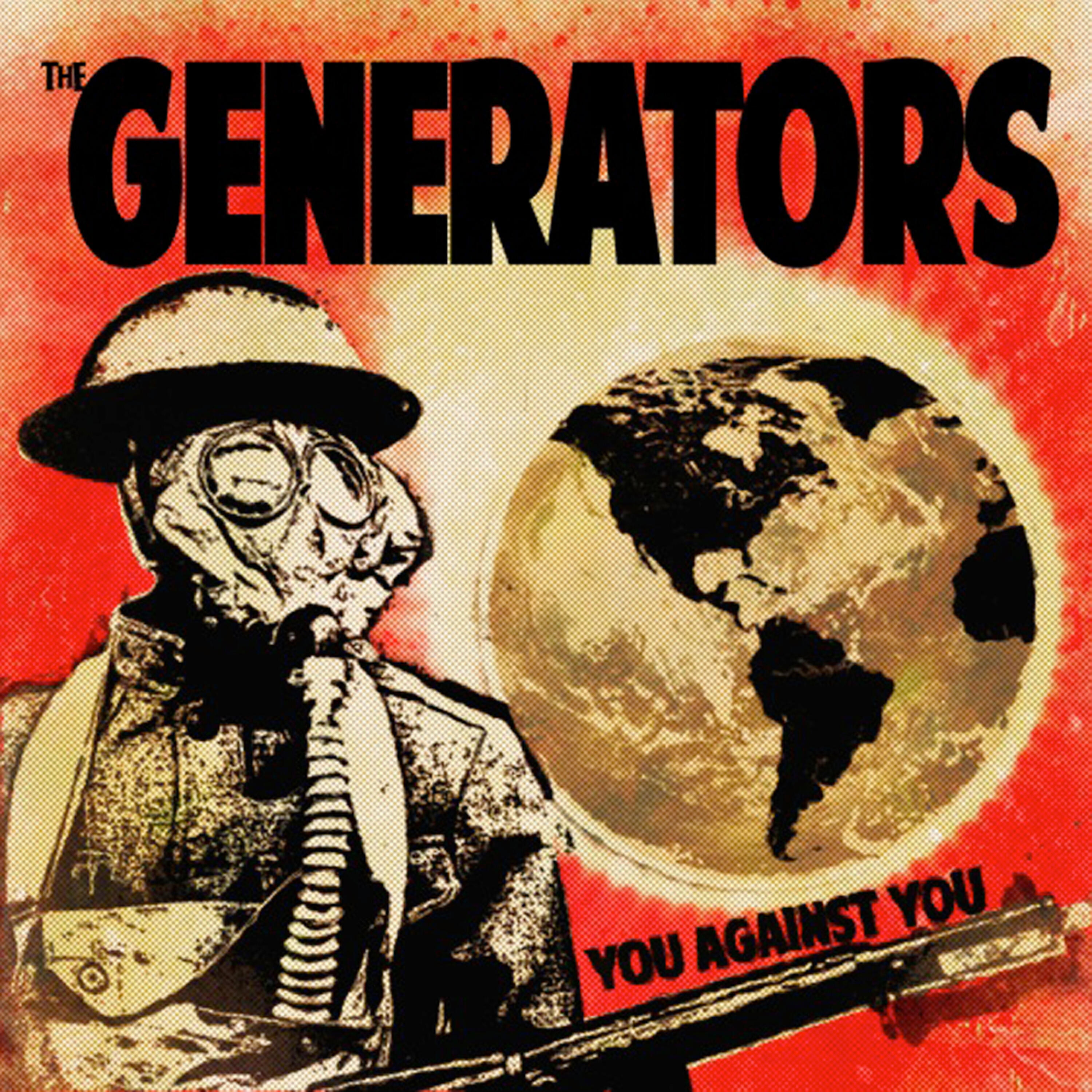The Generators - You Against You