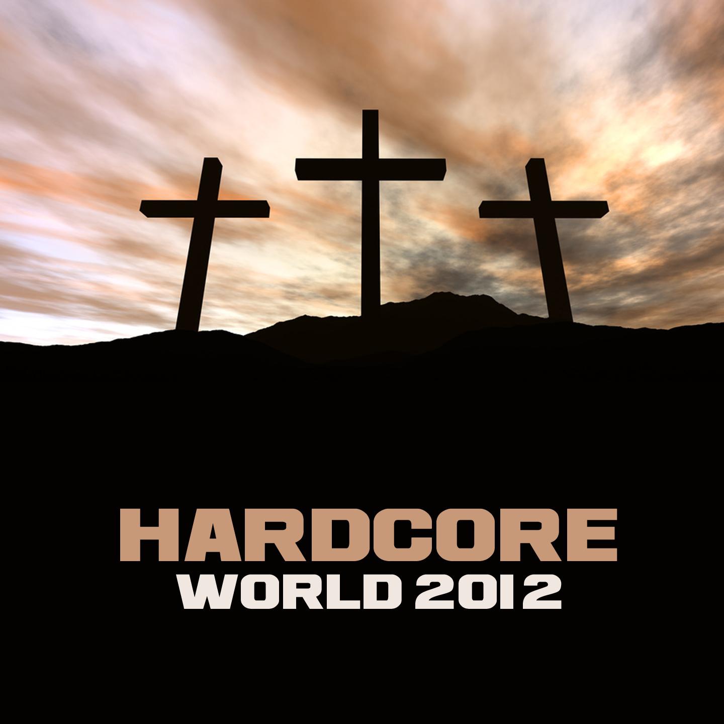 Постер альбома Hardcore World 2012