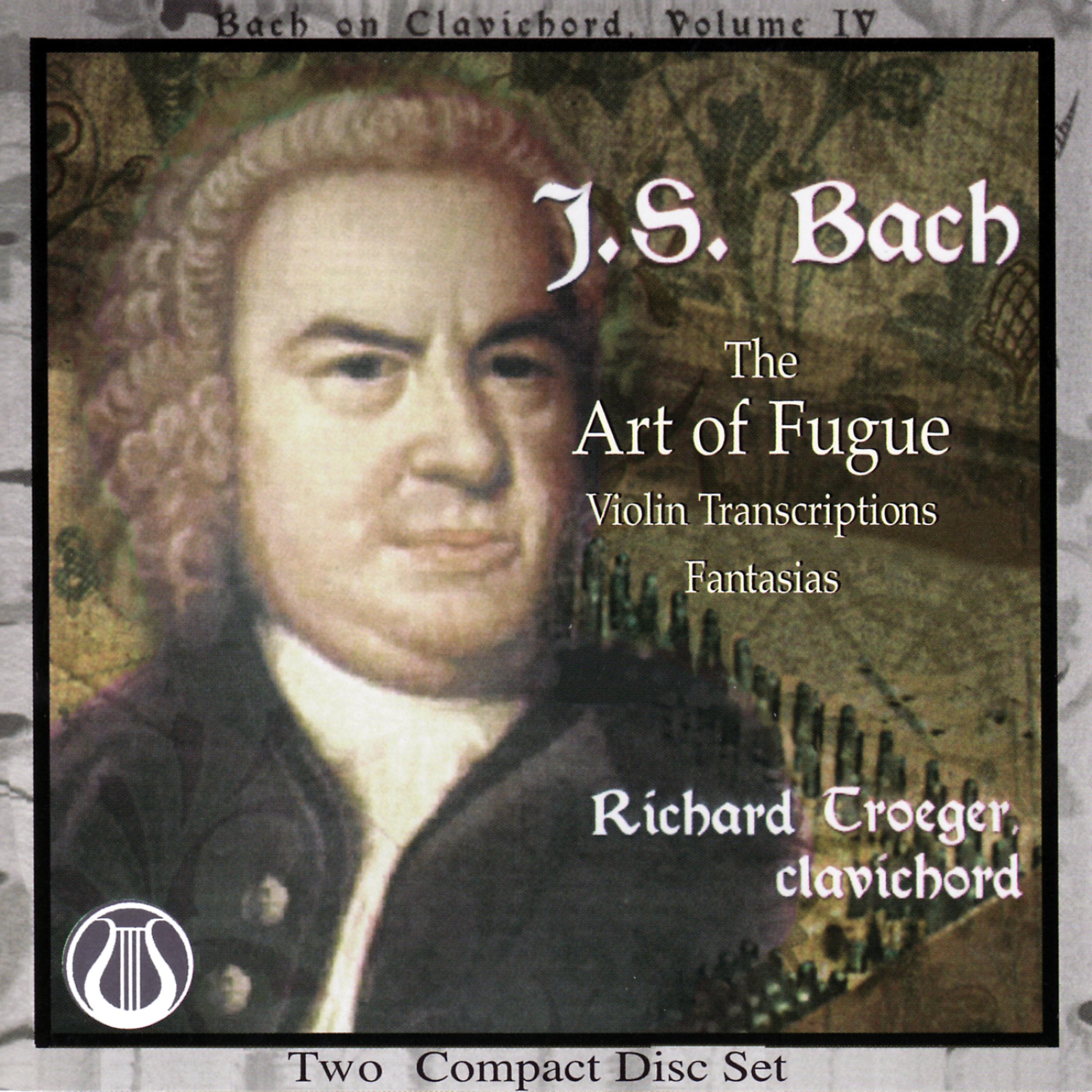 Постер альбома J.S. Bach: The Art of Fugue, Violin Transcriptions, Fantasias