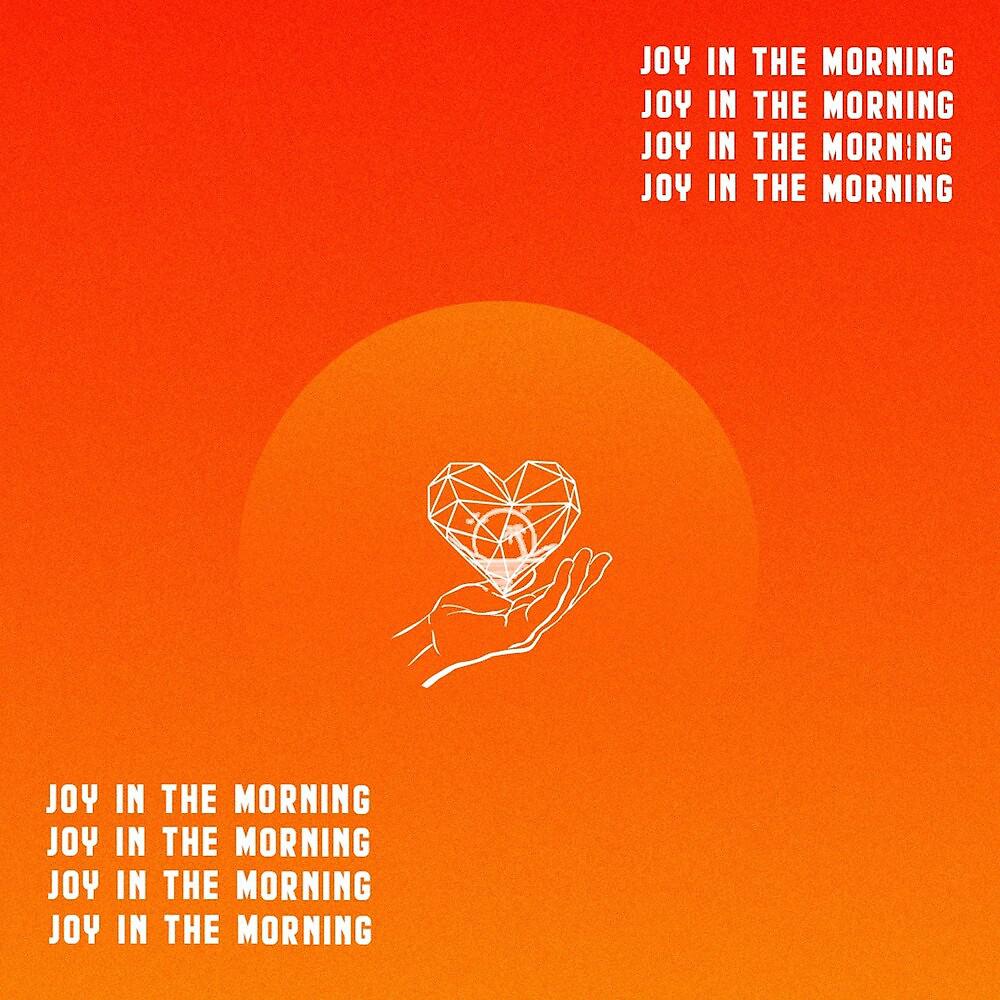 Постер альбома Joy in the Morning