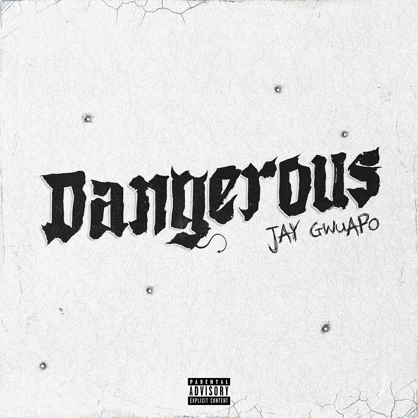 JAY GWUAPO - Dangerous